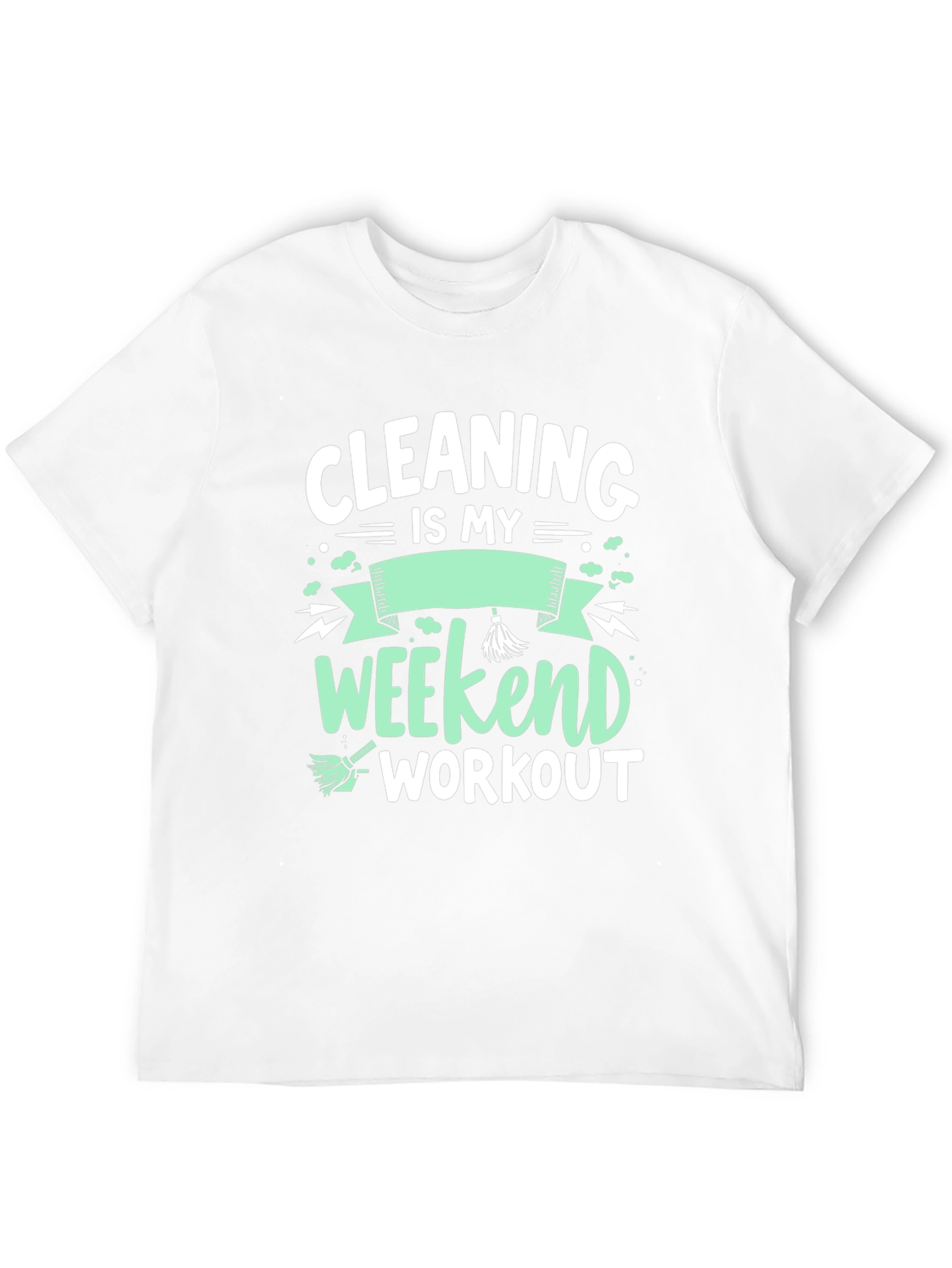 Black Cleaning is My Weekend Workout Graphic Tee view 12