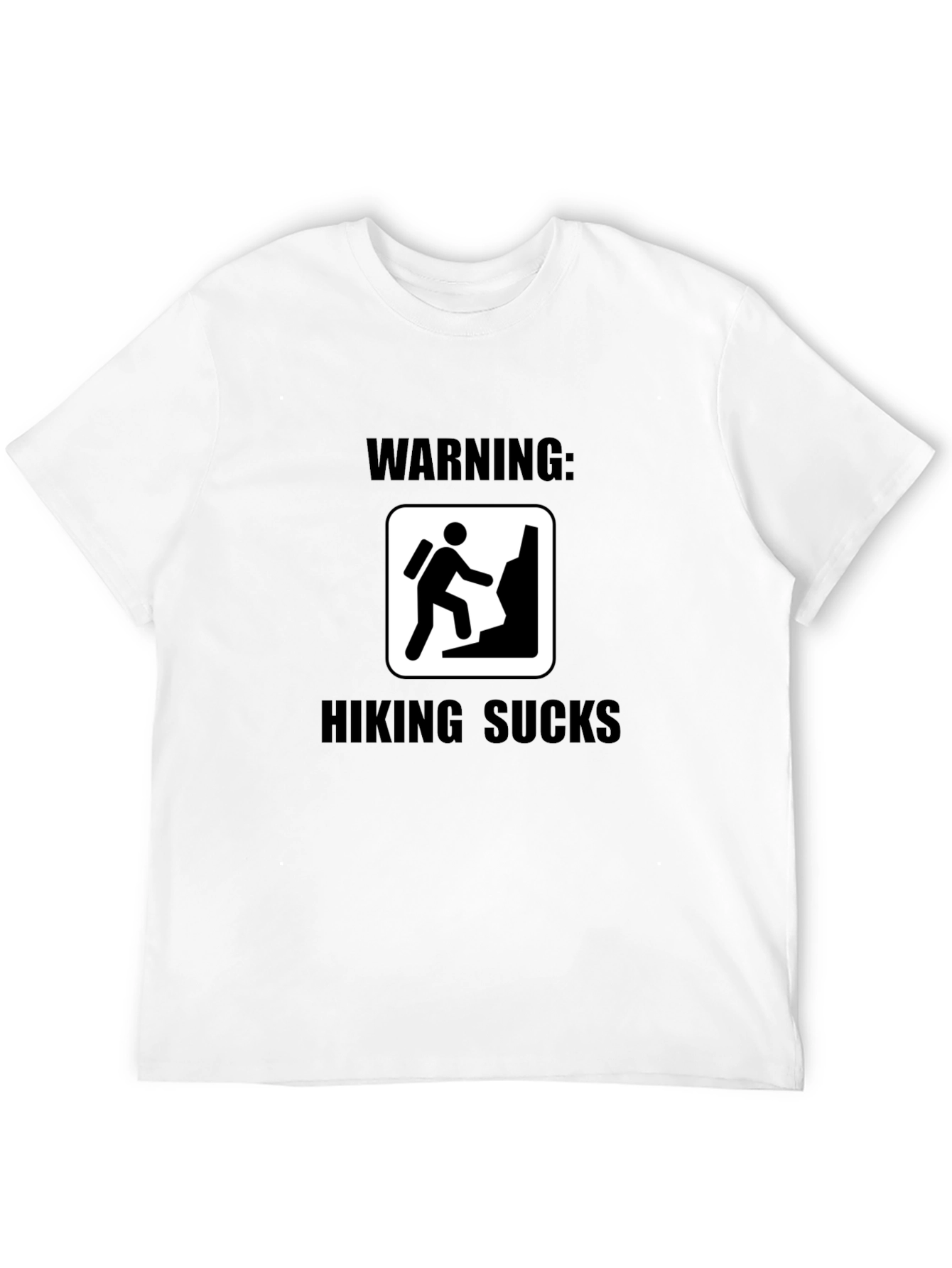 Black Warning: Hiking Sucks Black T-Shirt view 12