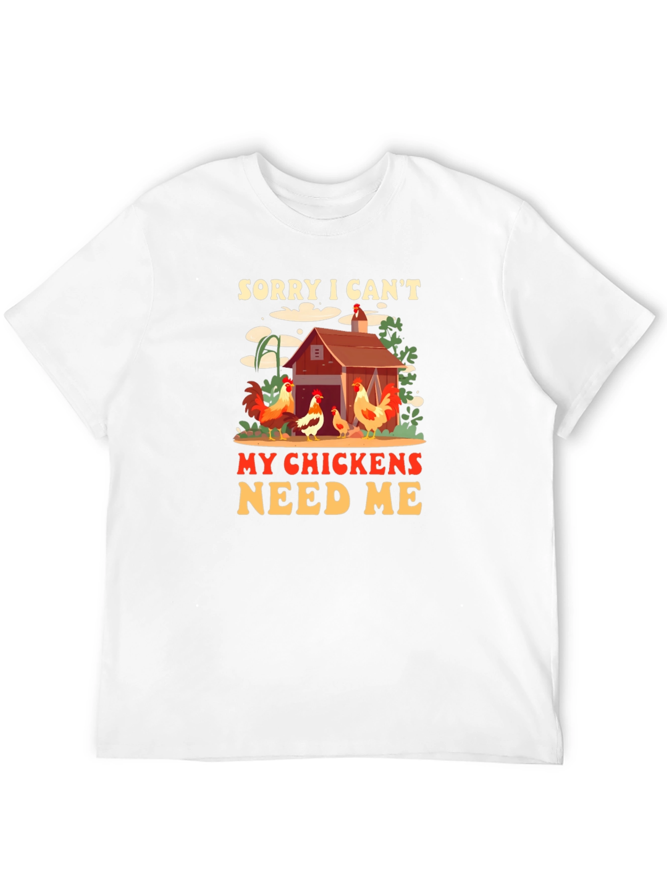 Black Sorry I Can't My Chickens Need Me Graphic Tee view 12