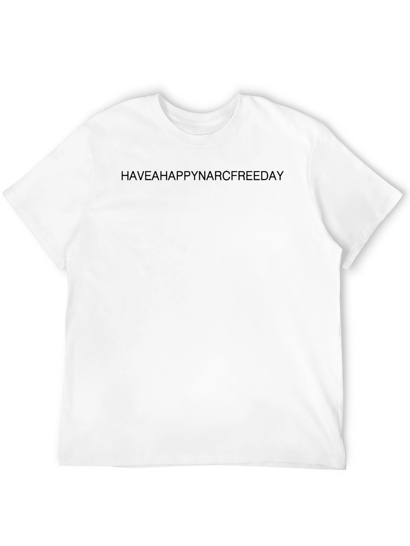 Black HAVEAHAPPYNARCFREEDAY Black Tee view 12