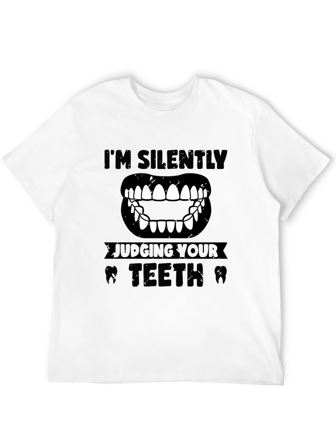 Black I'm Silently Judging Your Teeth Graphic Tee view 12