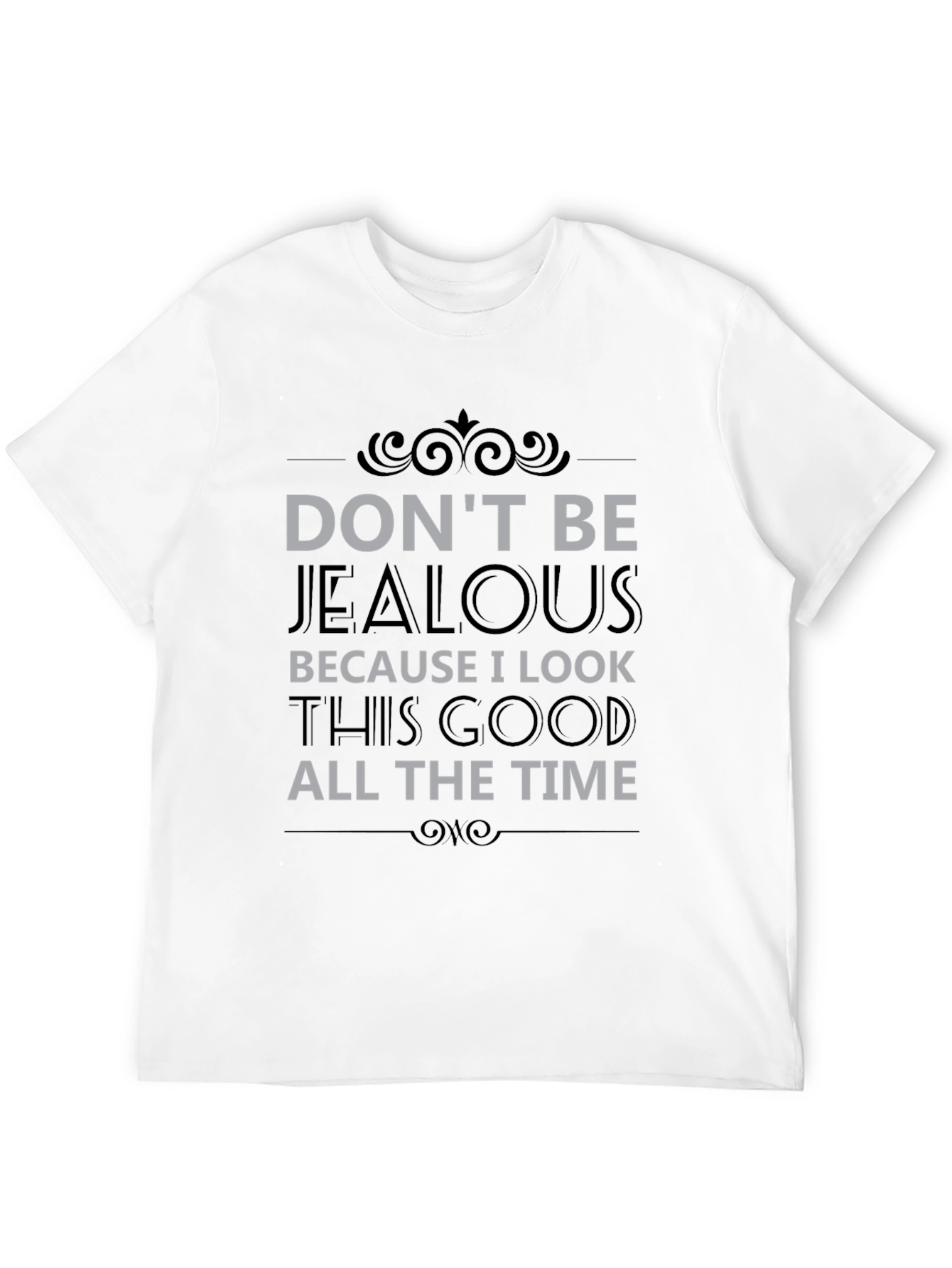Black Don't Be Jealous Men's T-Shirt view 12