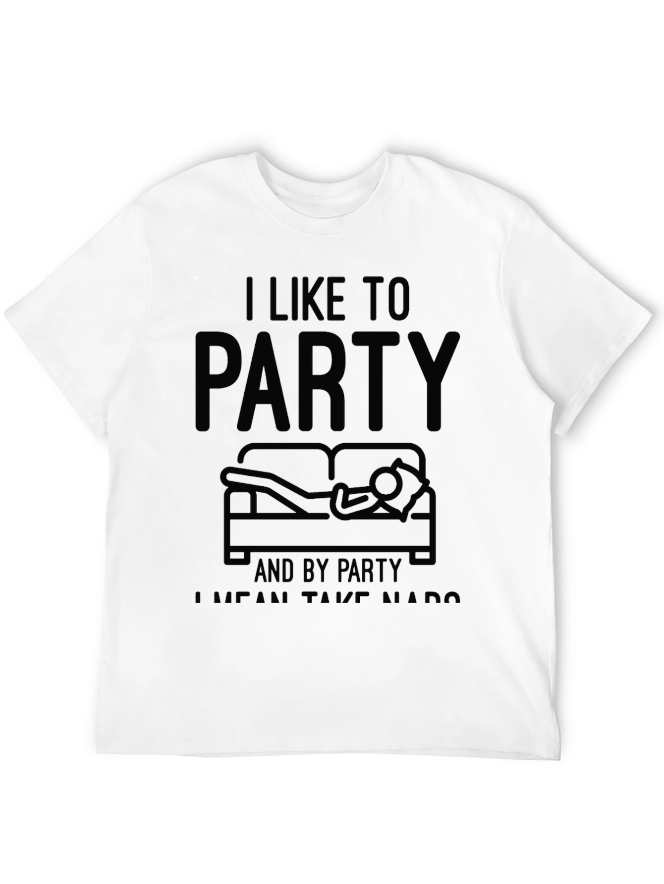 Black I Like to Party Napping T-Shirt view 12
