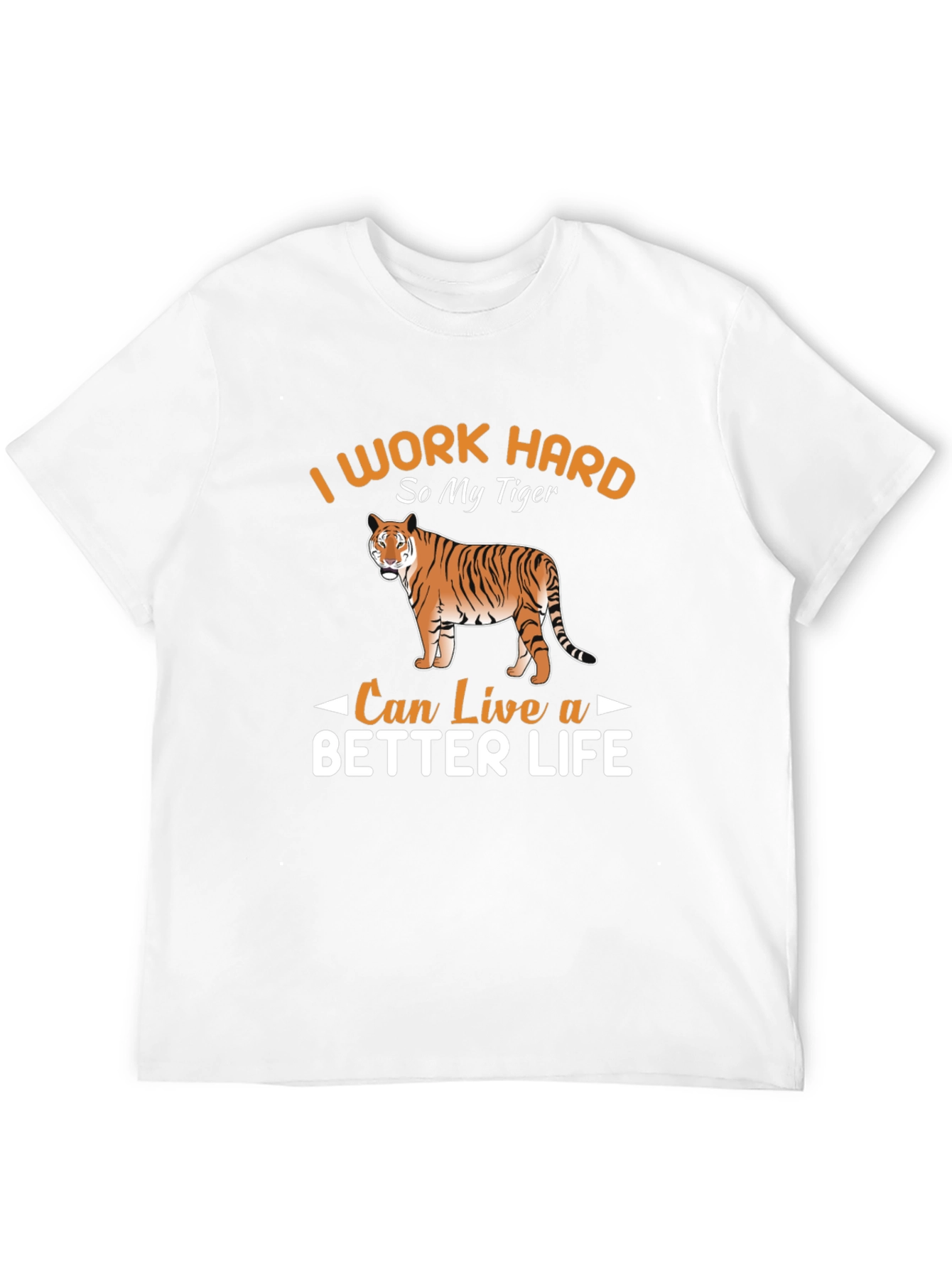 Black I Work Hard So My Tiger Can Live a Better Life T-Shirt view 12