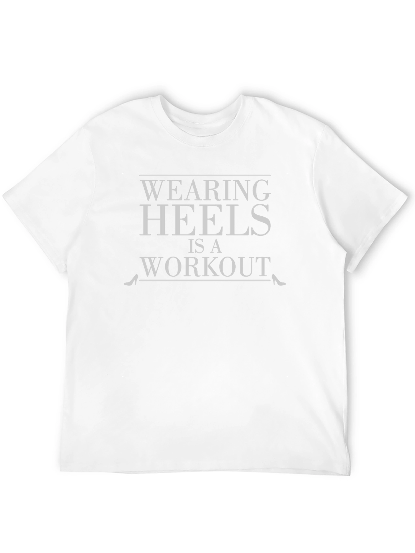Black Wearing Heels is a Workout Graphic Tee view 12