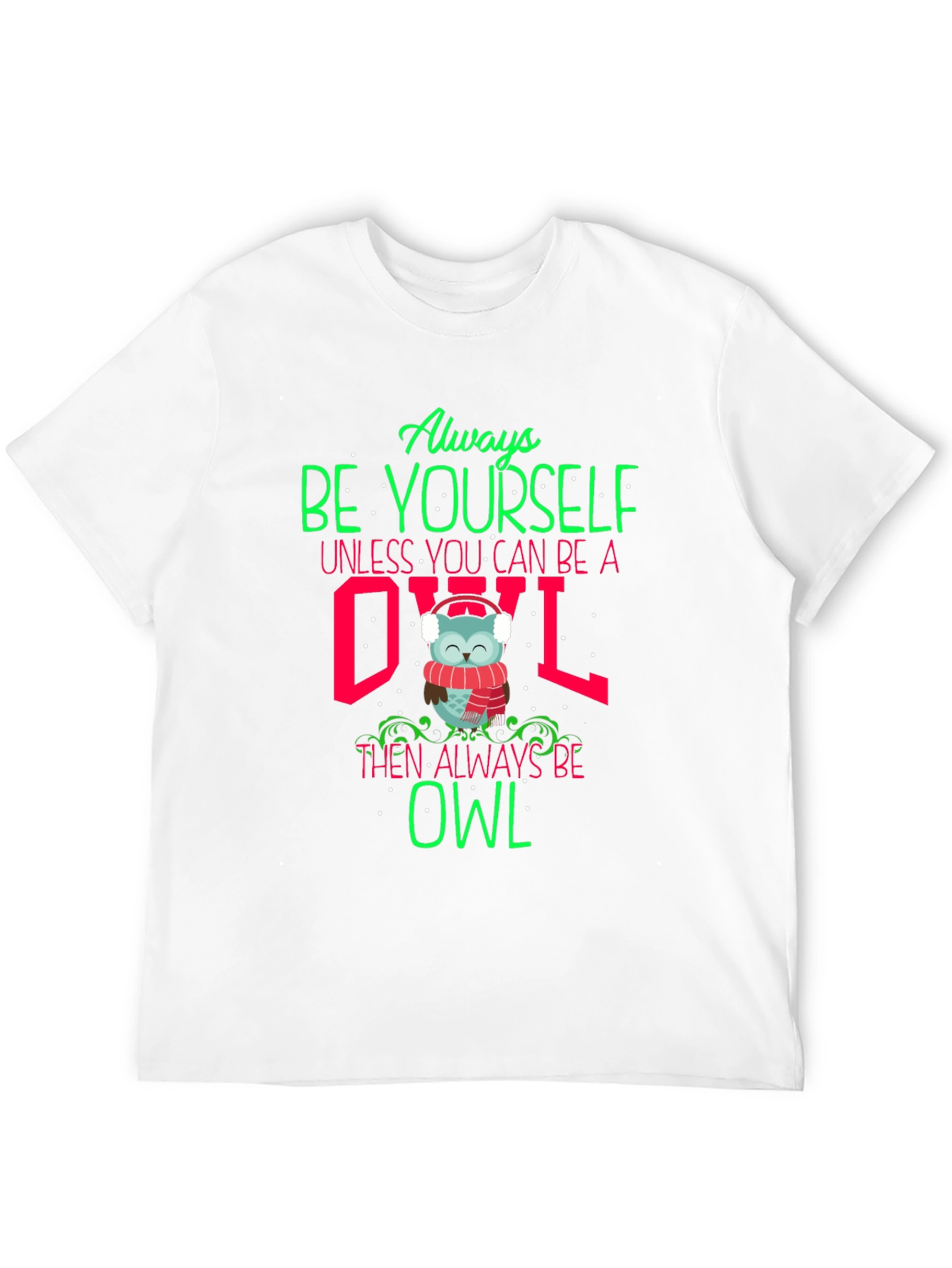 Black Always Be Yourself Unless You Can Be An Owl T-Shirt view 12