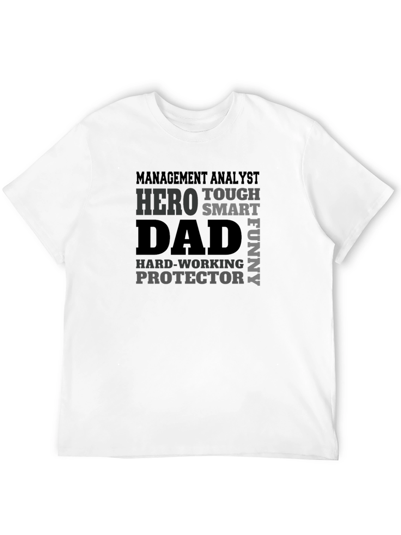 Black Hero Dad Graphic Tee - Management Analyst T-Shirt view 12