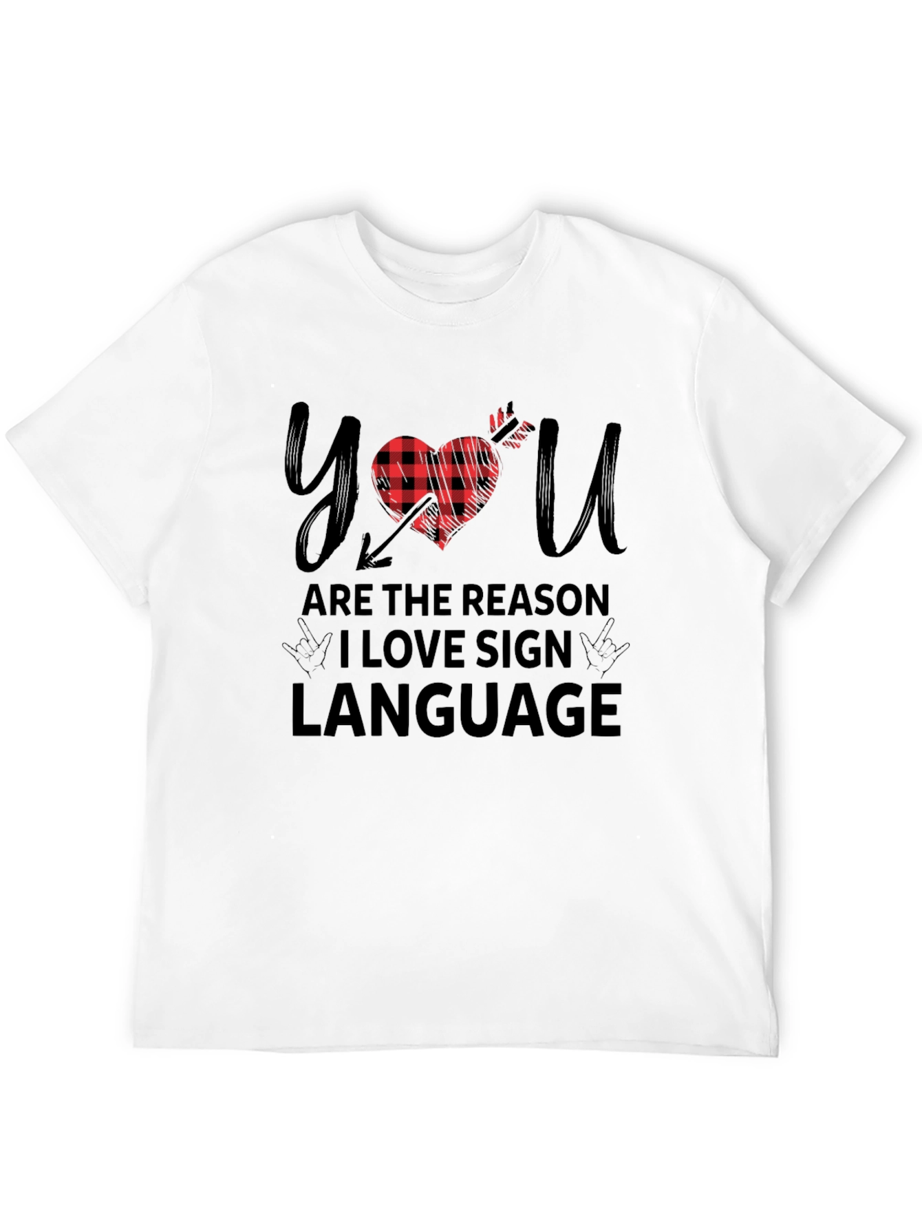 Black You Are The Reason I Love Sign Language Buffalo Plaid Heart Arrow T-Shirt view 12