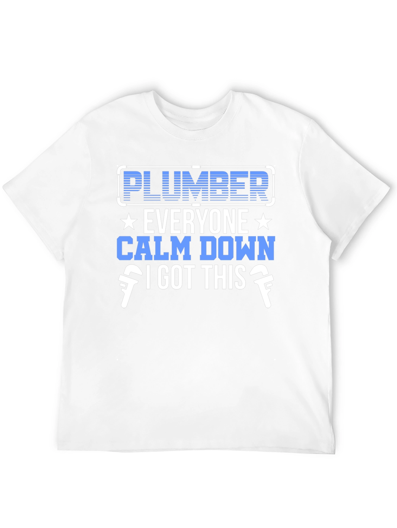 Black Plumber T-Shirt: Everyone Calm Down, I Got This view 12