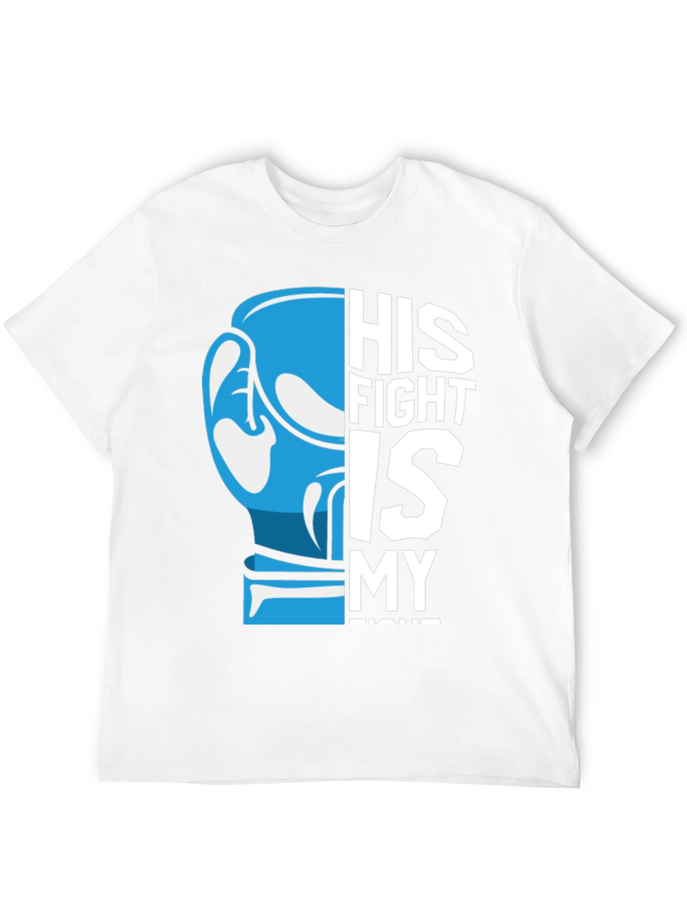 Black His Fight is My Fight T-Shirt - Support Awareness view 12