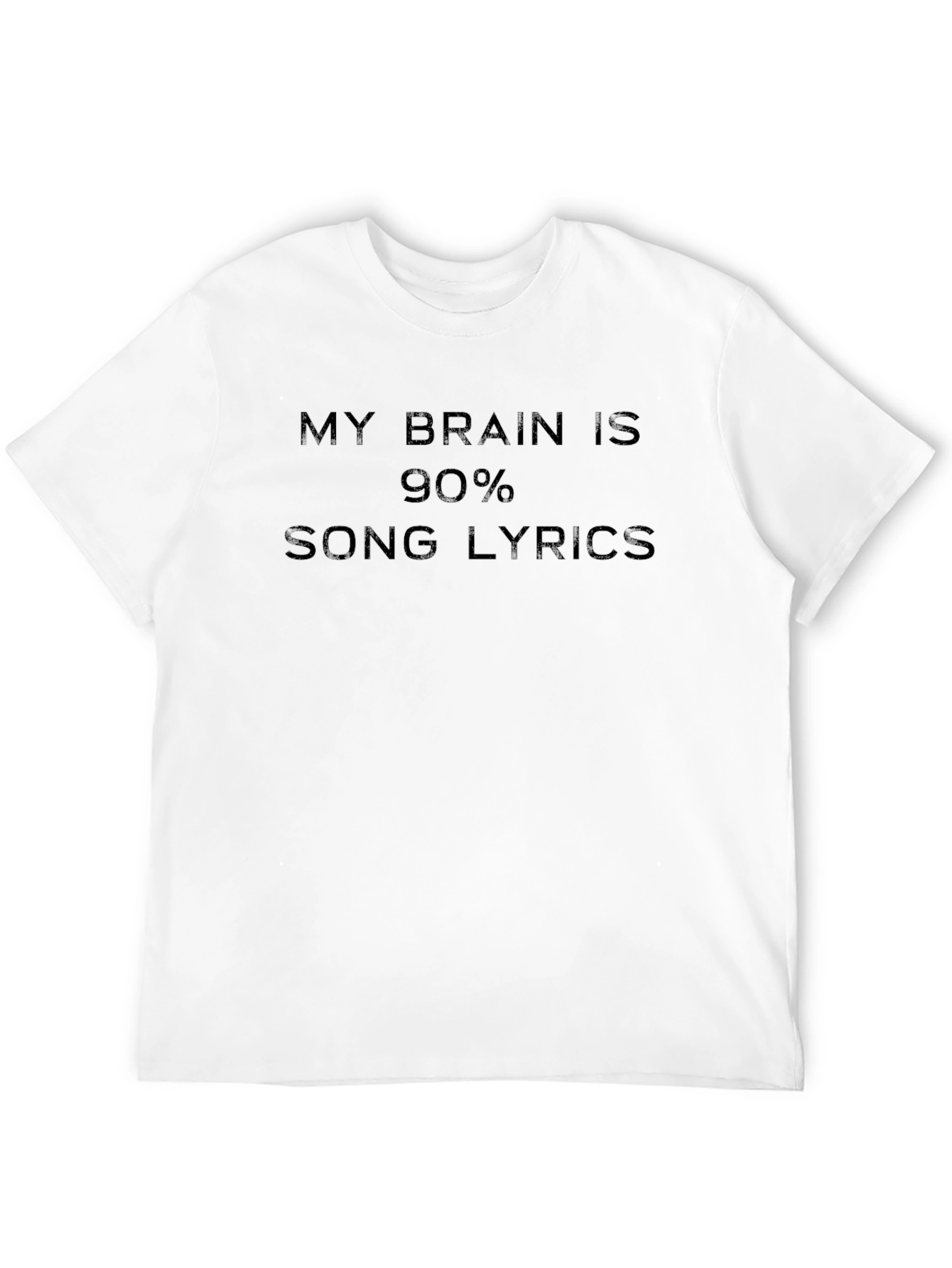 Black My Brain Is 90% Song Lyrics Funny Novelty T-Shirt view 12