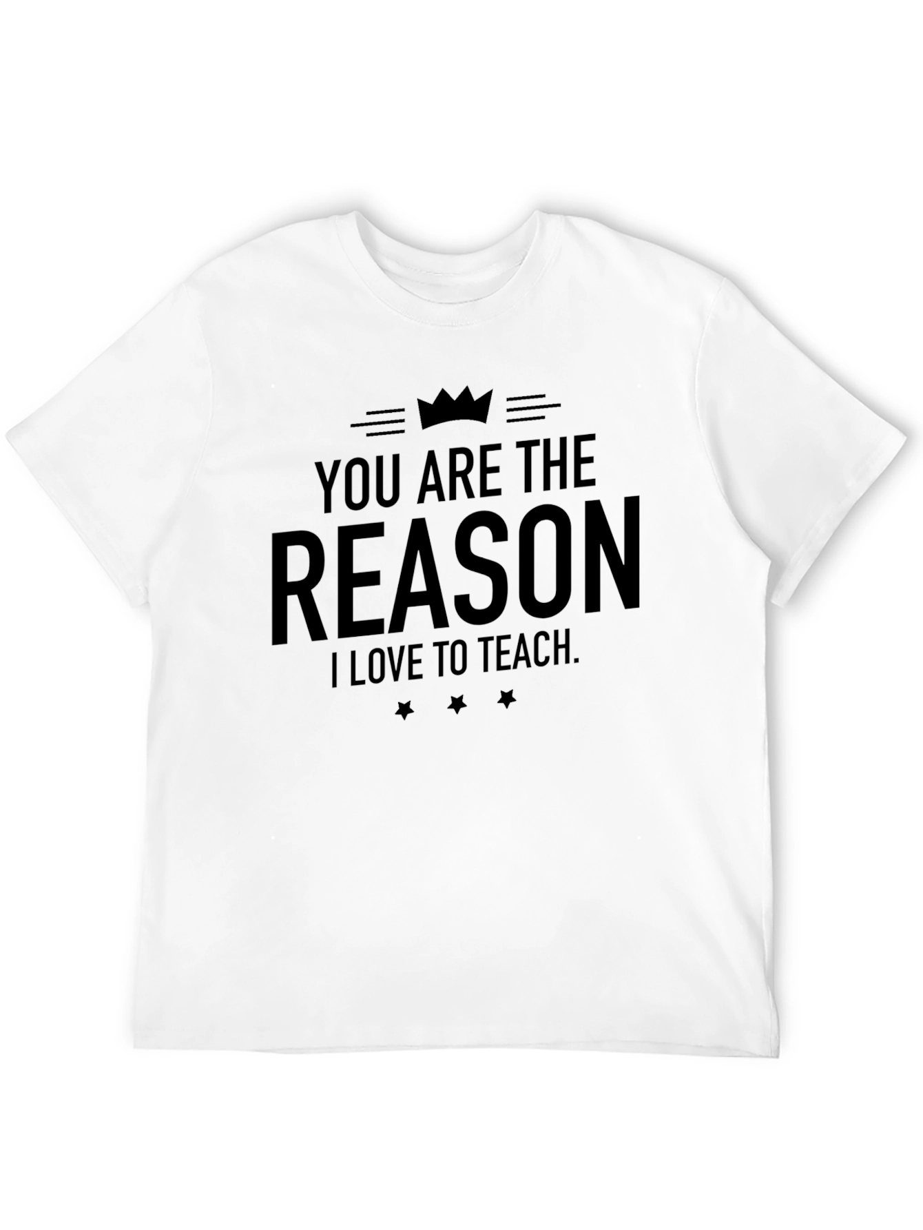 Black You Are The Reason I Love To Teach T-Shirt view 12