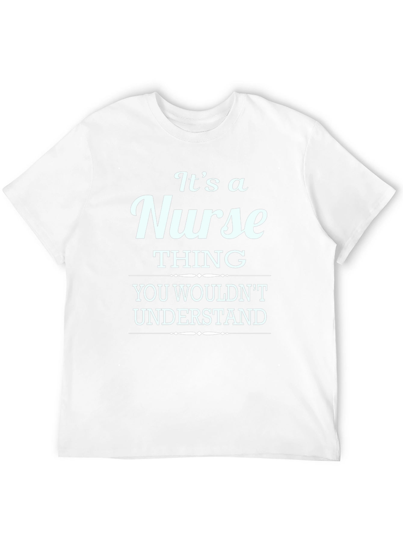 It's a Nurse Thing T-Shirt - 12