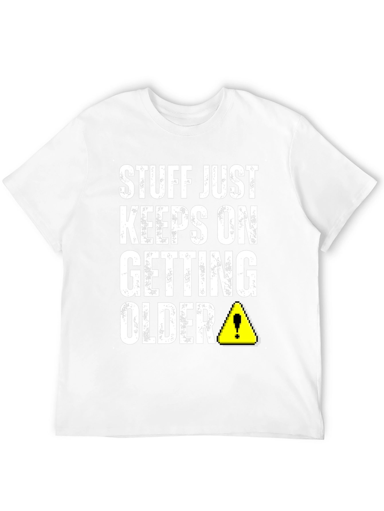 Black Stuff Just Keeps On Getting Older T-Shirt view 12