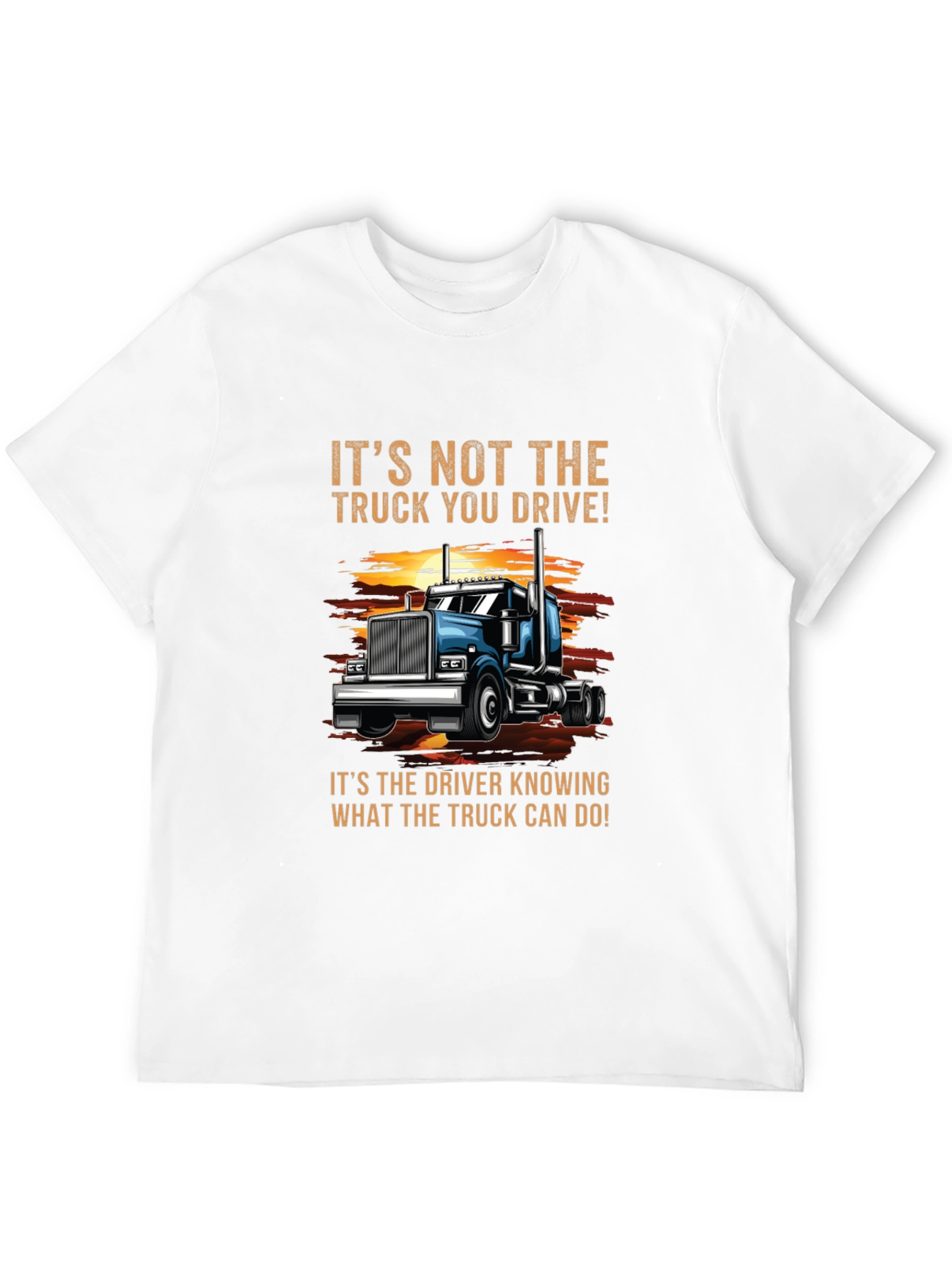 Black Truck Driver T-Shirt - It's Not the Truck, It's the Driver! view 12