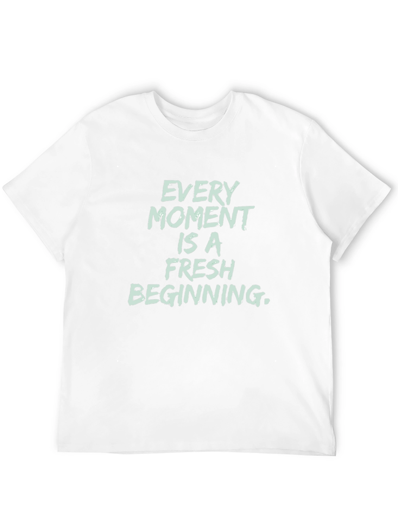 Black Inspirational Black T-Shirt - Every Moment Is Fresh view 12