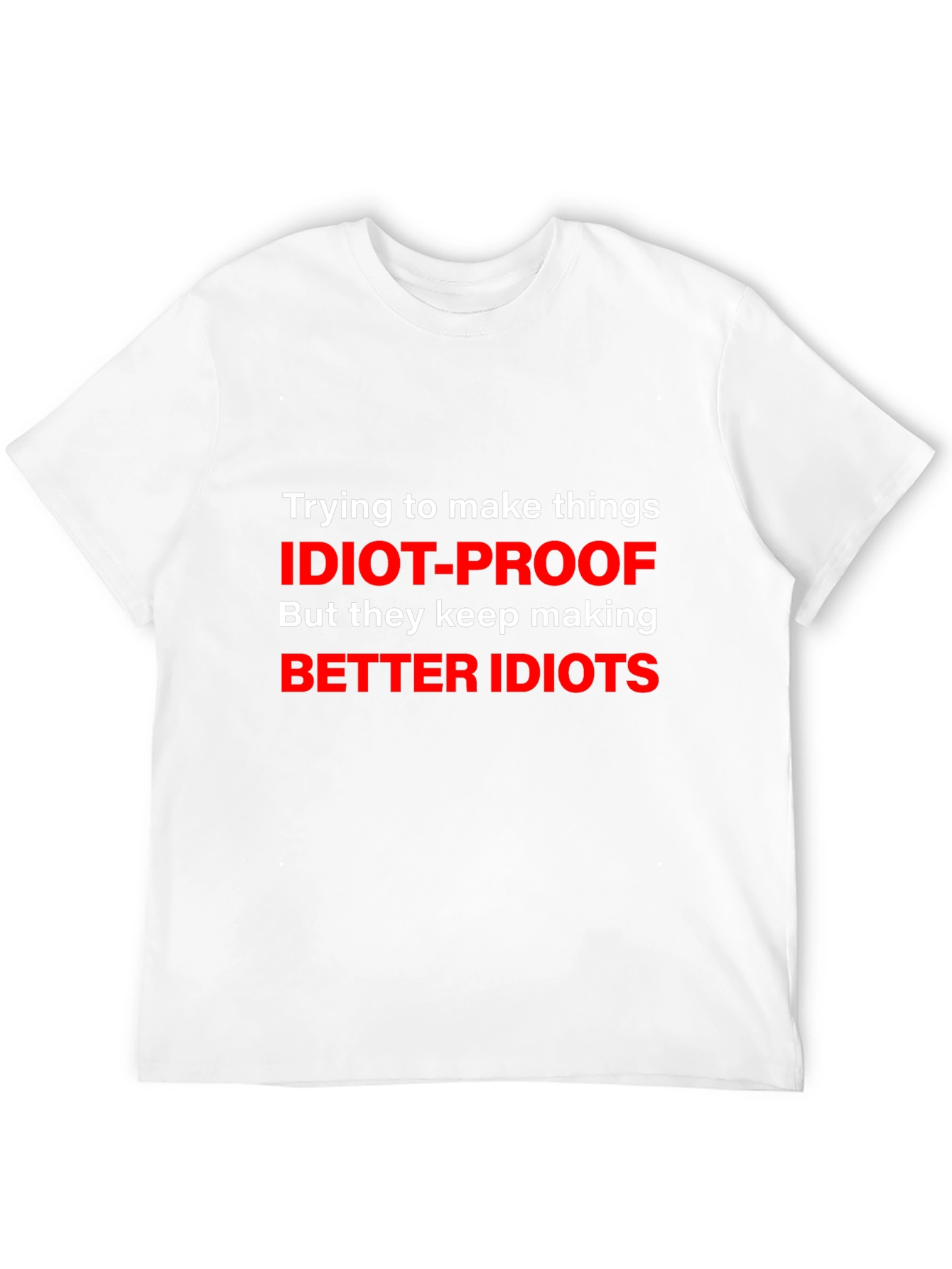 Black Idiot-Proof Funny Graphic T-Shirt view 12