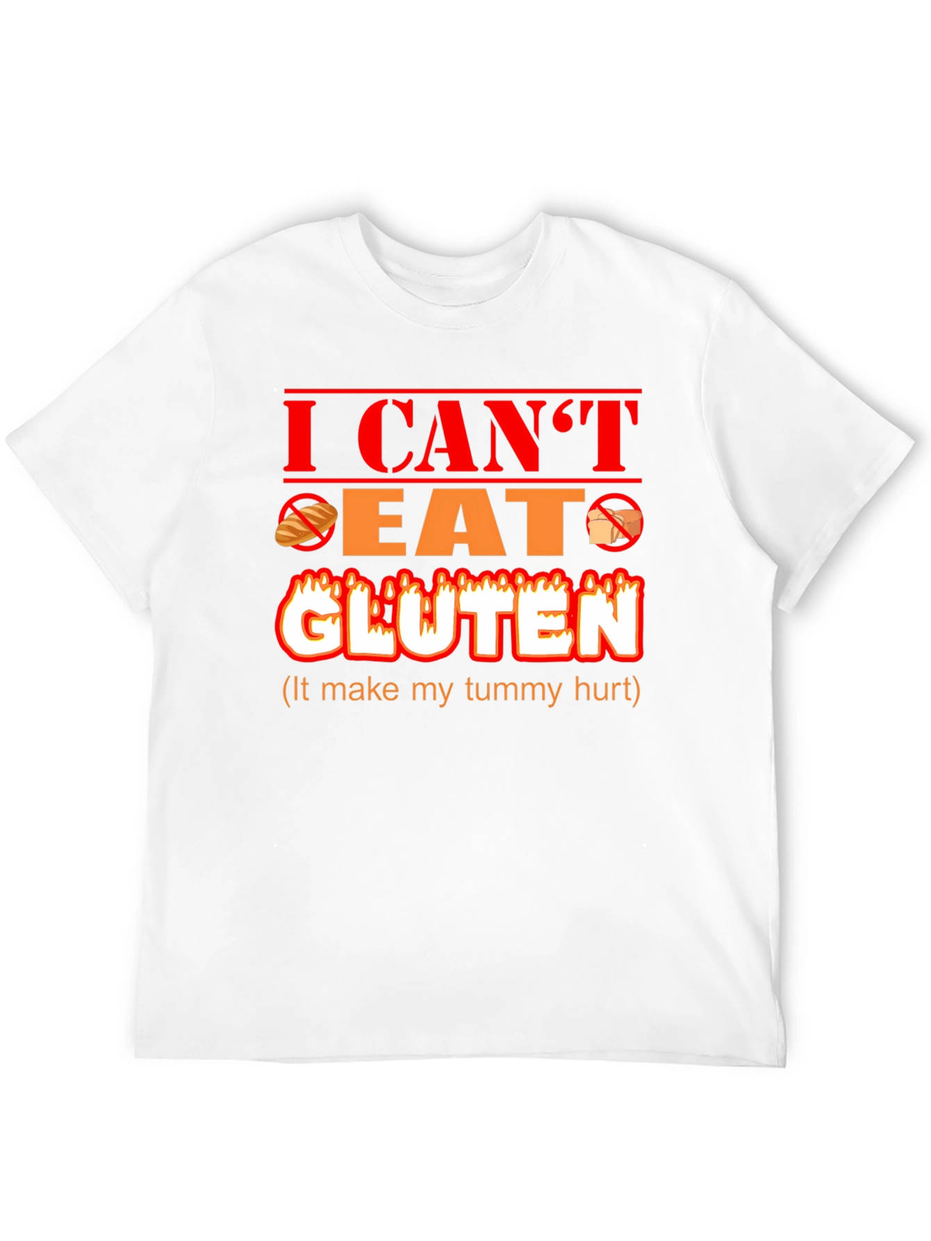 I Can't Eat Gluten Funny T-Shirt - 12