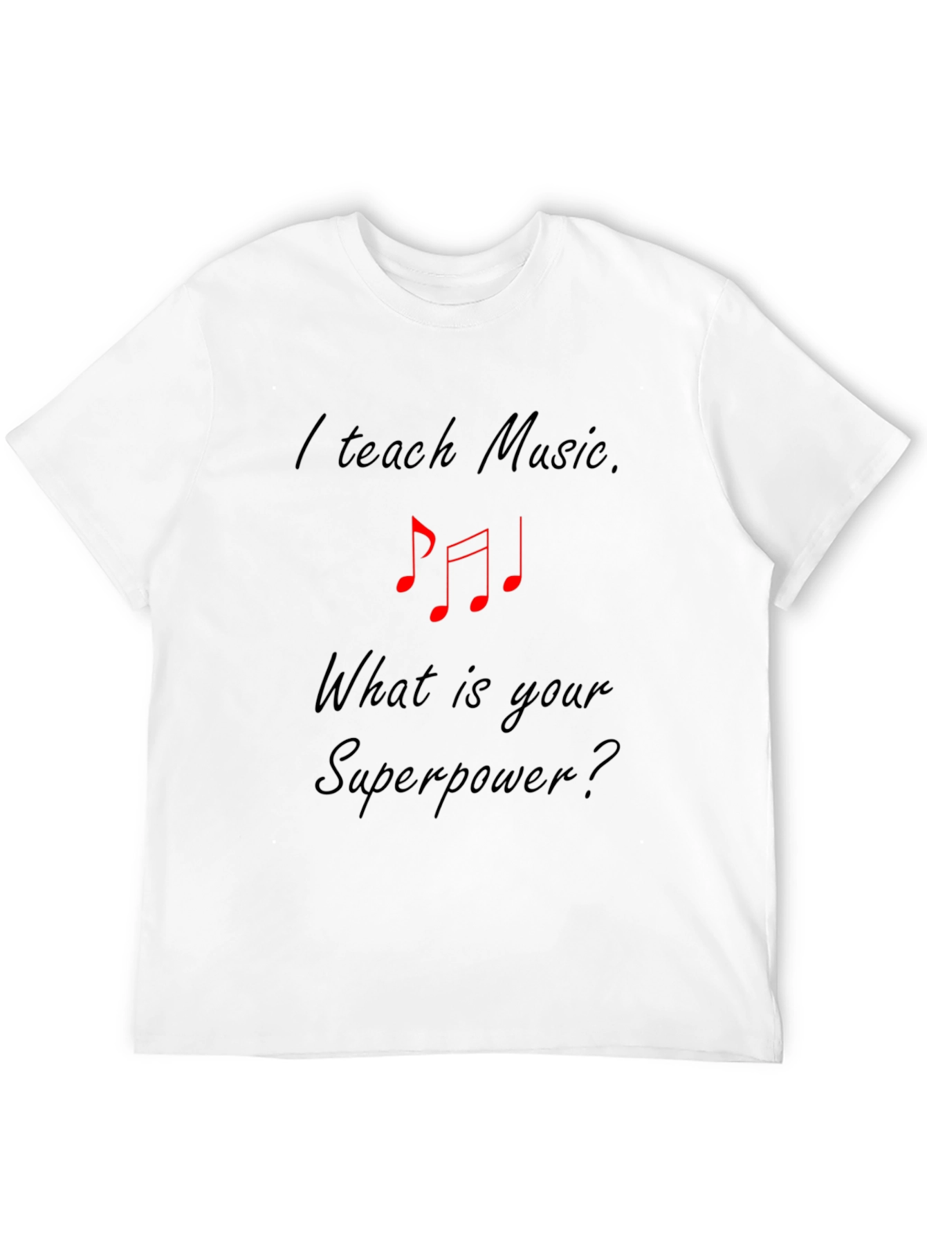 Black I Teach Music Superpower Graphic T-Shirt view 12