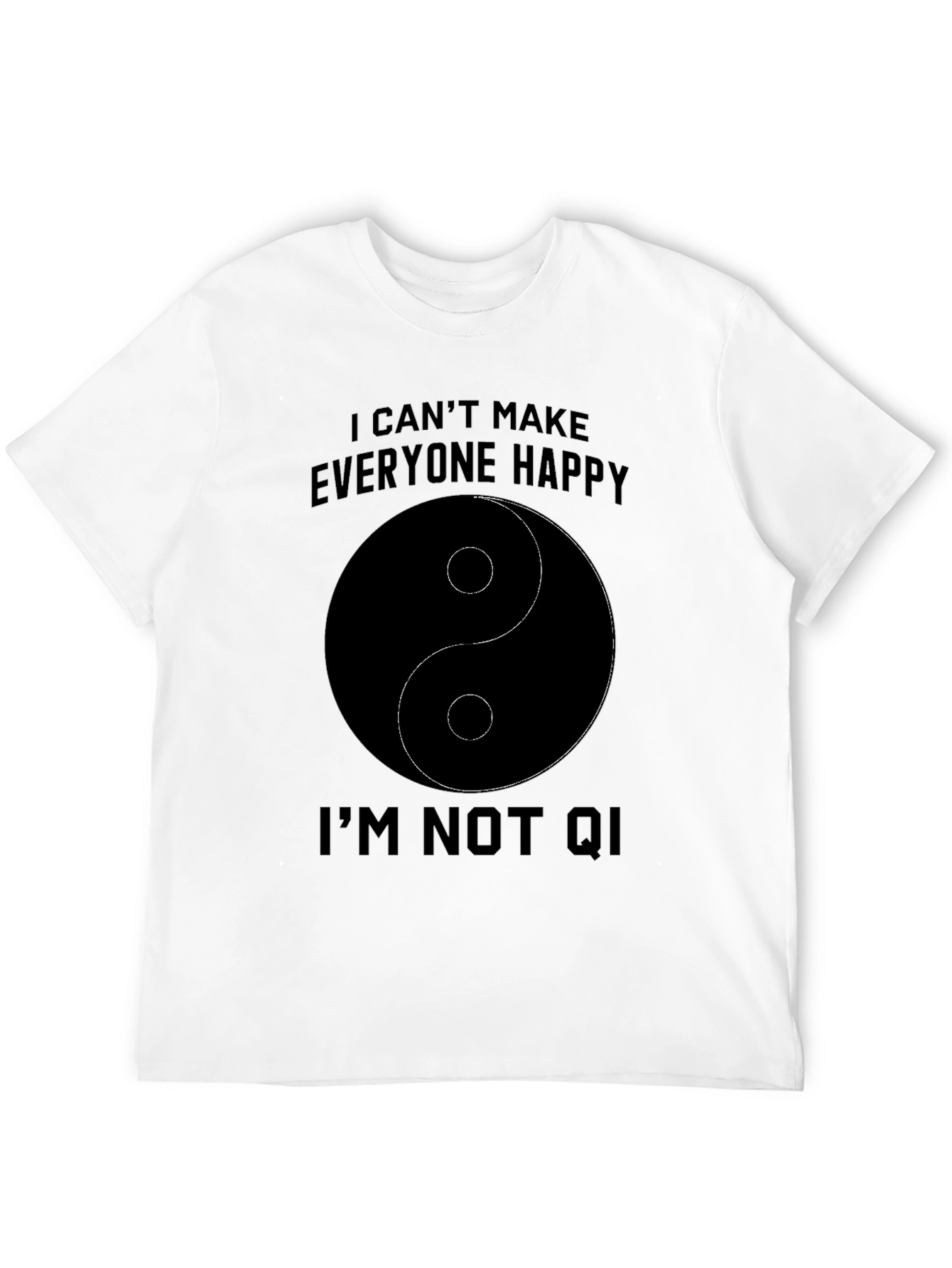 Black Humorous Yin Yang "I'm Not Qi" T-Shirt view 12