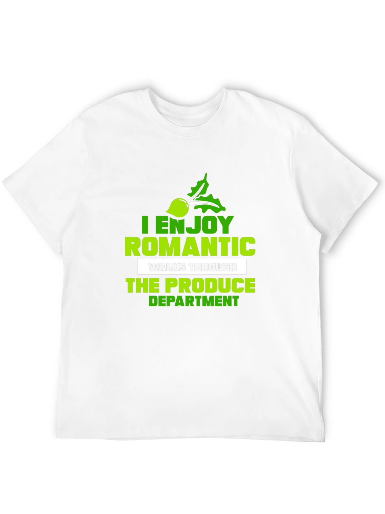 Produce Department T-Shirt: Funny Romantic Walk Tee - 12