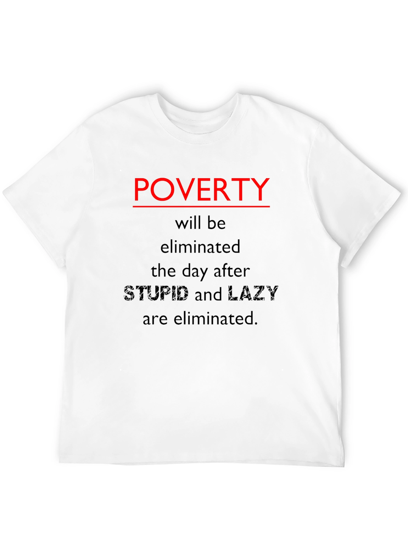 Black Poverty Elimination Statement T-Shirt view 12
