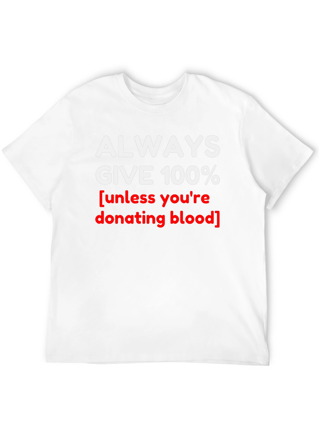 Black Always Give 100% Novelty Graphic T-Shirt view 12