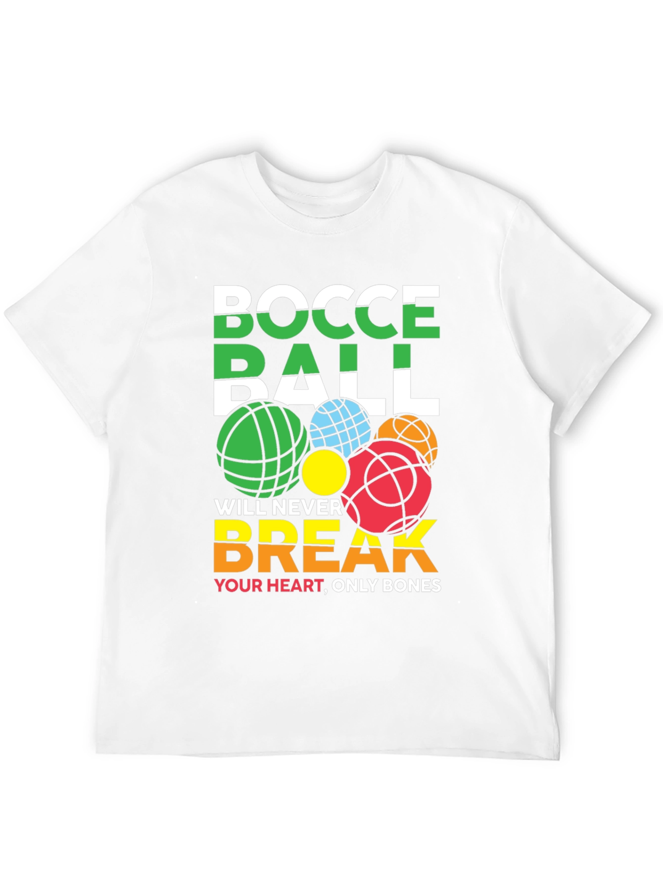 Black Bocce Ball Never Break Your Heart Graphic T-Shirt view 12