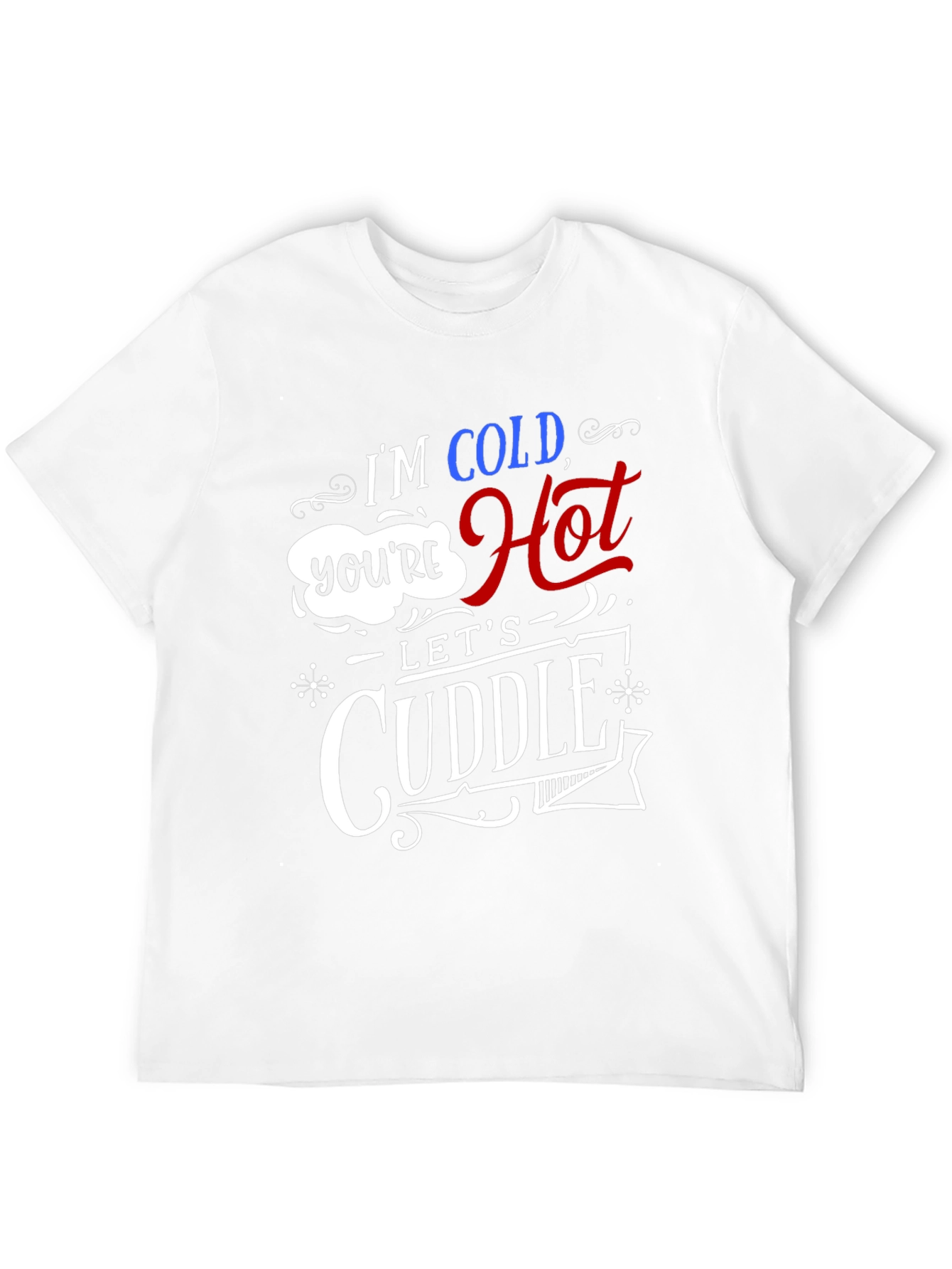 Black I'm Cold You're Hot Let's Cuddle Graphic Tee view 12