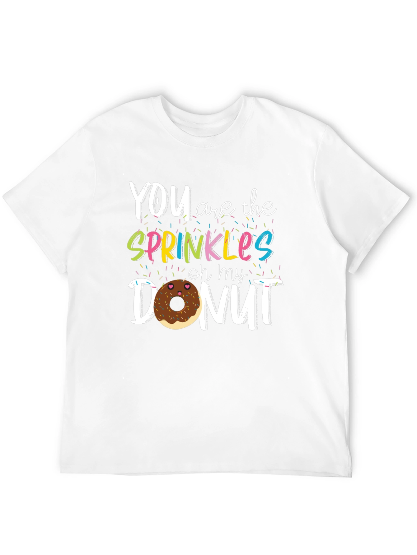 Black You Are The Sprinkles On My Donut T-Shirt view 12