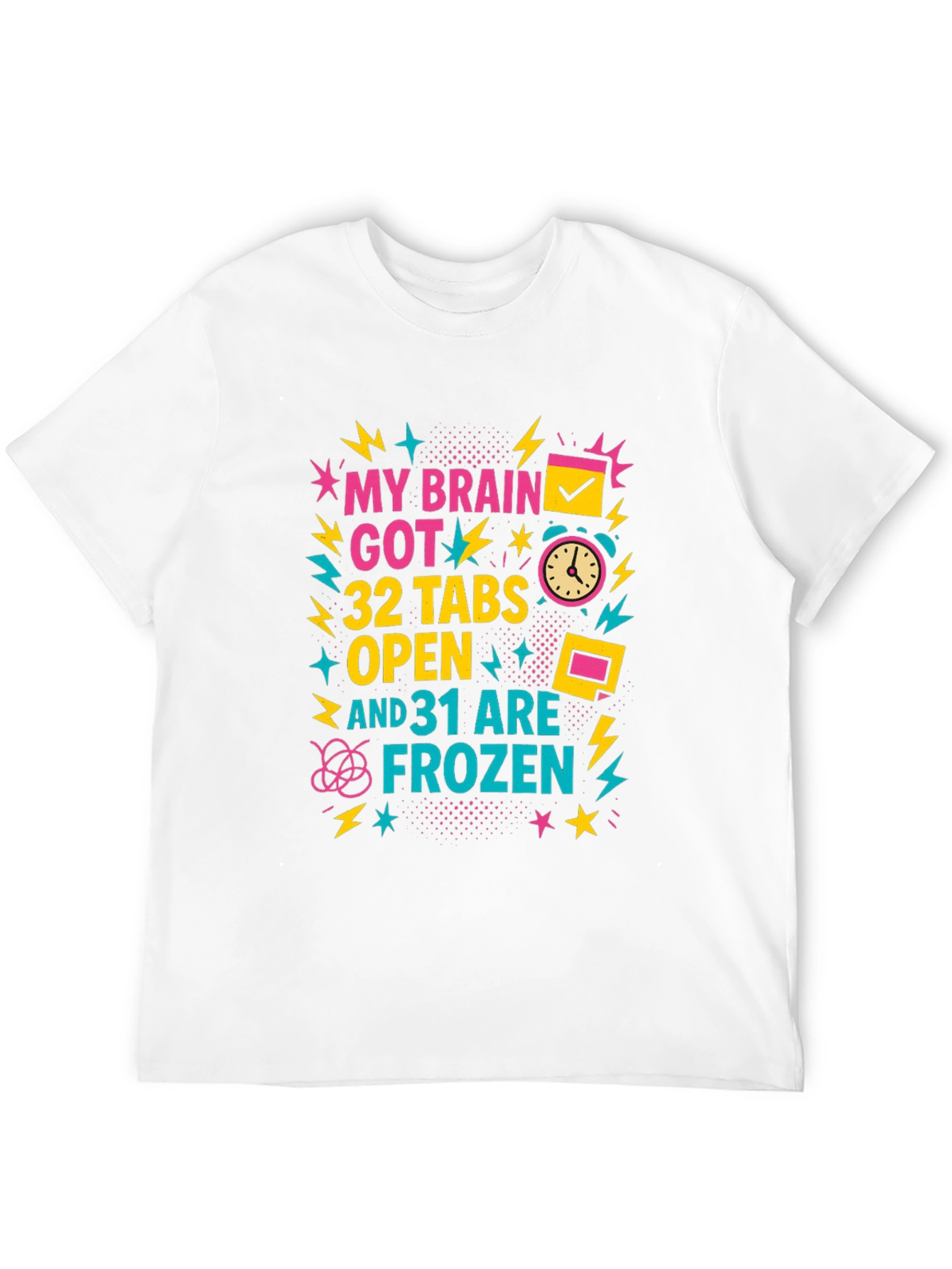 Black My Brain Got 32 Tabs Open T-Shirt view 12