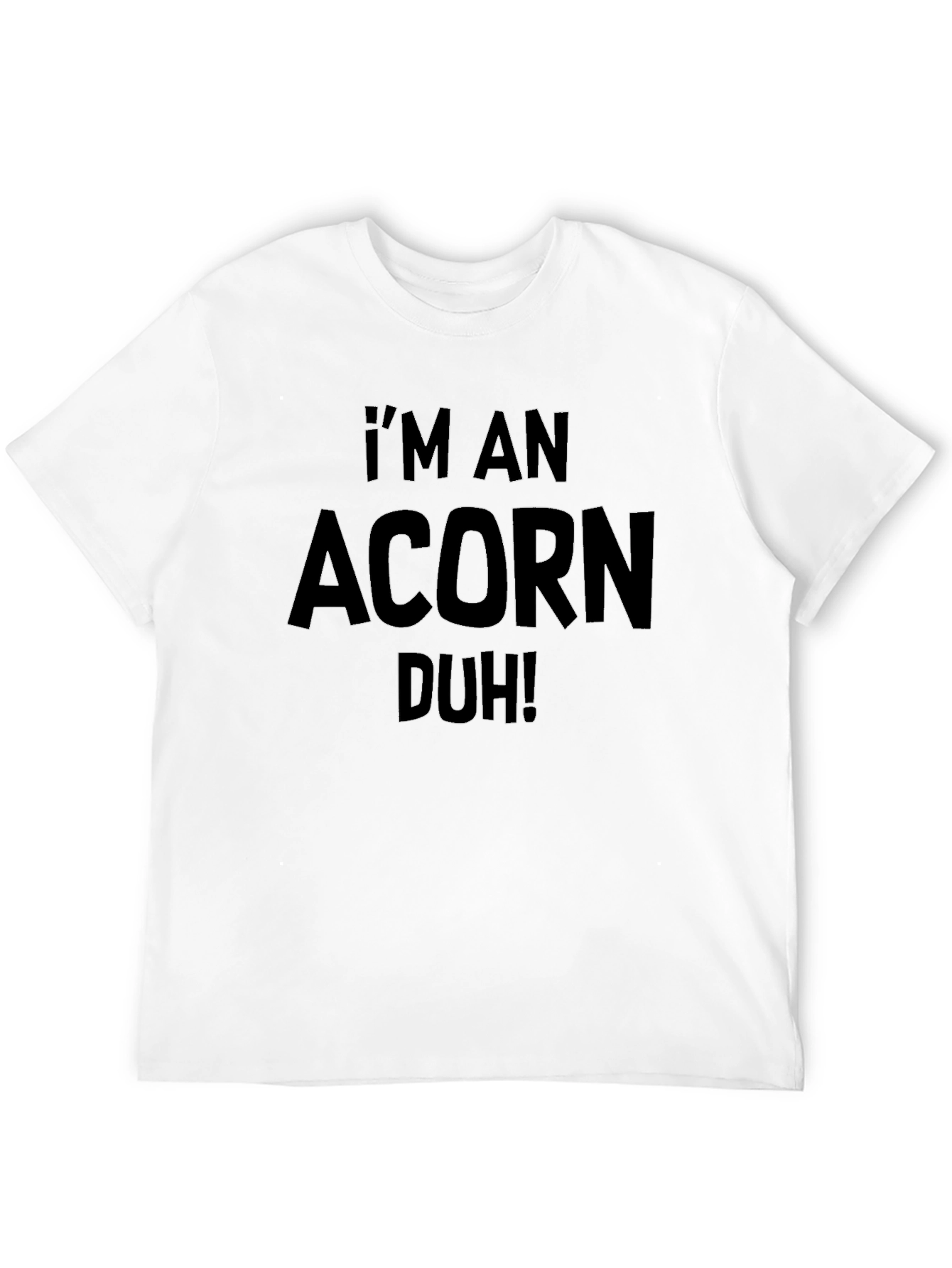 Black I'm an Acorn Duh! Novelty Graphic Tee view 12