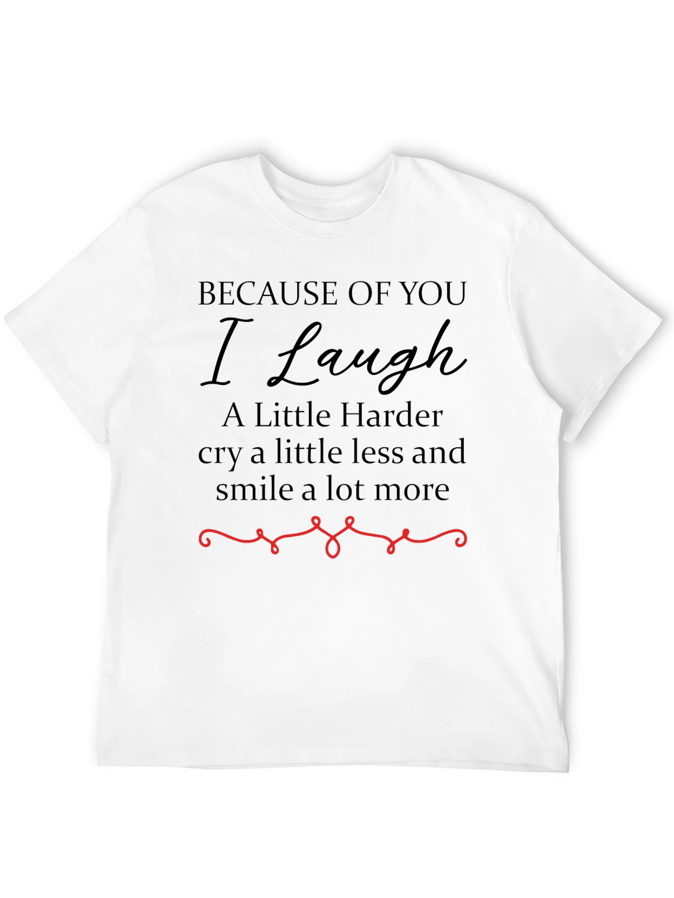 Black Because Of You Graphic T-Shirt view 12