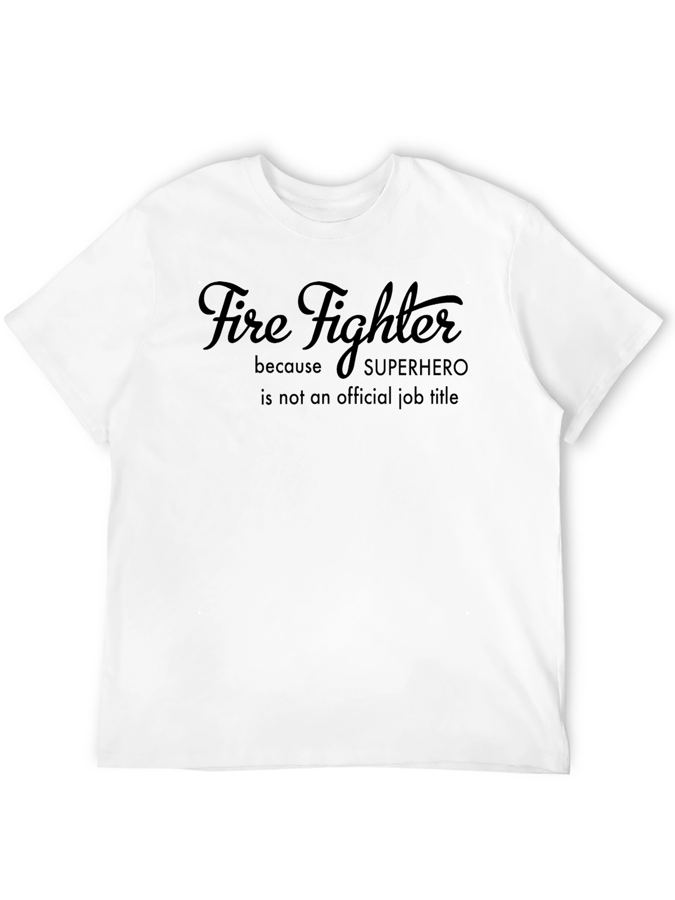 Black Fire Fighter Superhero Job Title T-Shirt view 12