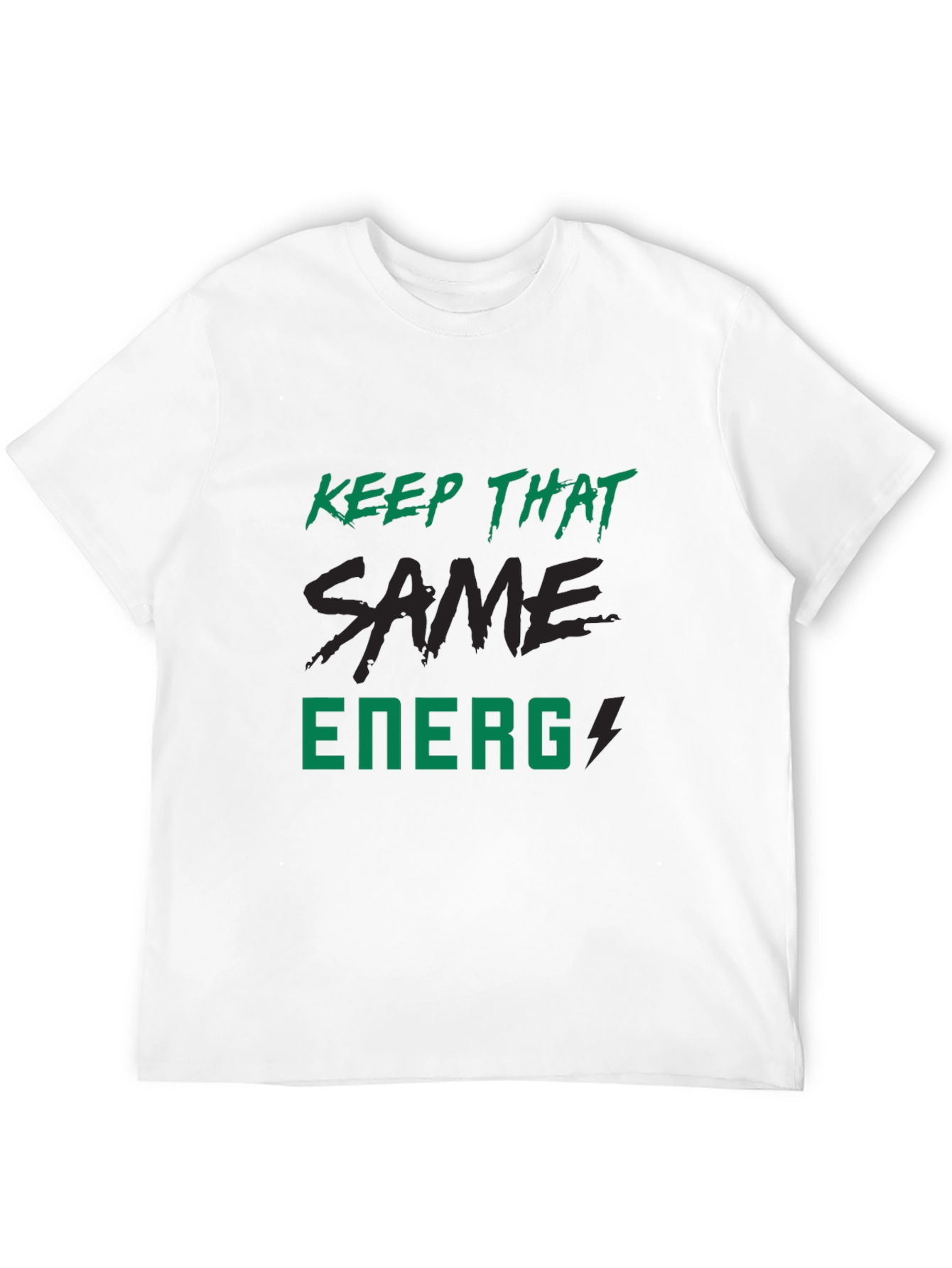 Black Keep That Same Energy Graphic Tee view 12