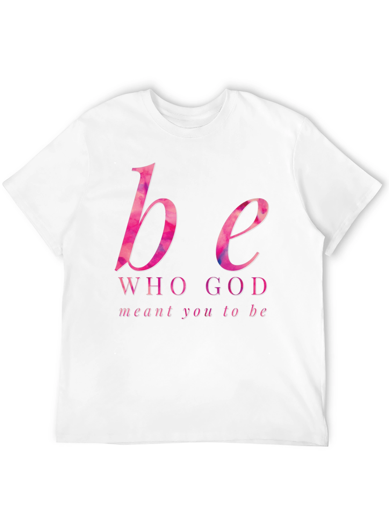 Be Who God Meant You To Be Graphic Tee - 12