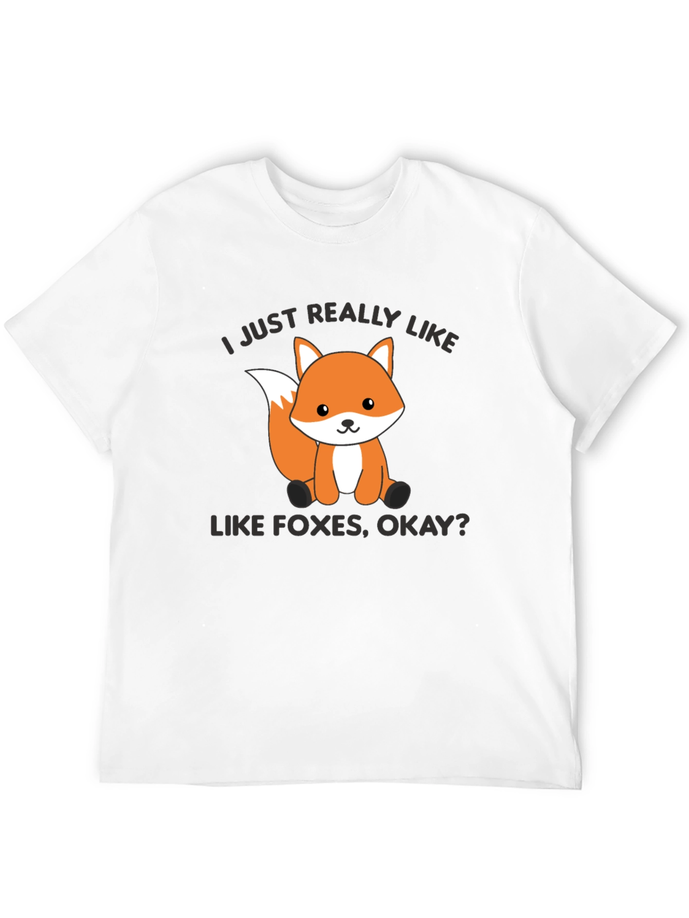 Black Cute Fox Graphic T-Shirt - I Just Really Like Foxes, Okay? view 12