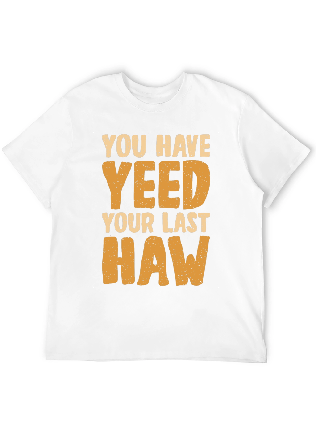 Black You Have Yeeted Your Last Haw Funny T-Shirt view 12