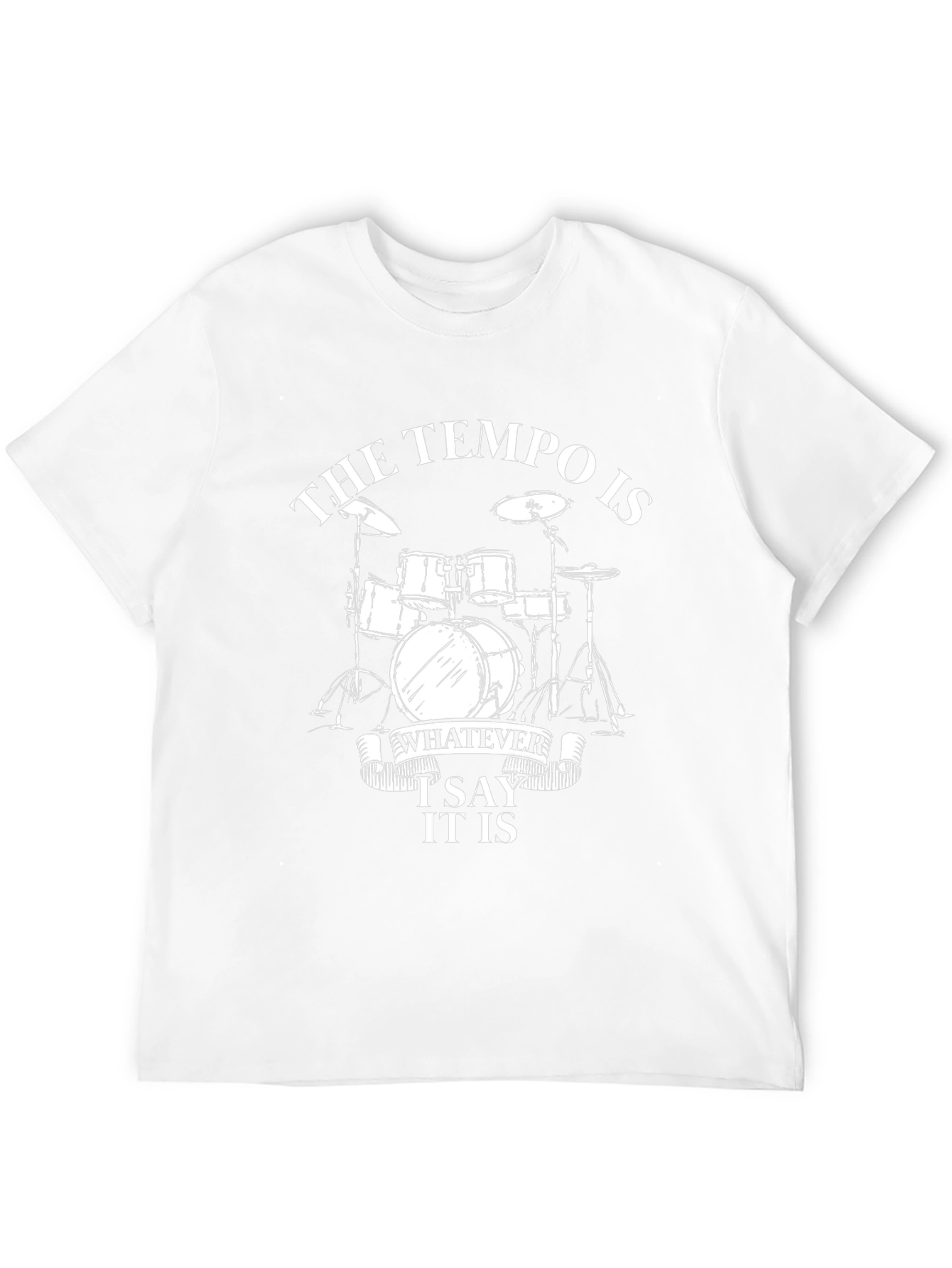 Black The Tempo Is Whatever I Say It Is Drummer T-Shirt view 12