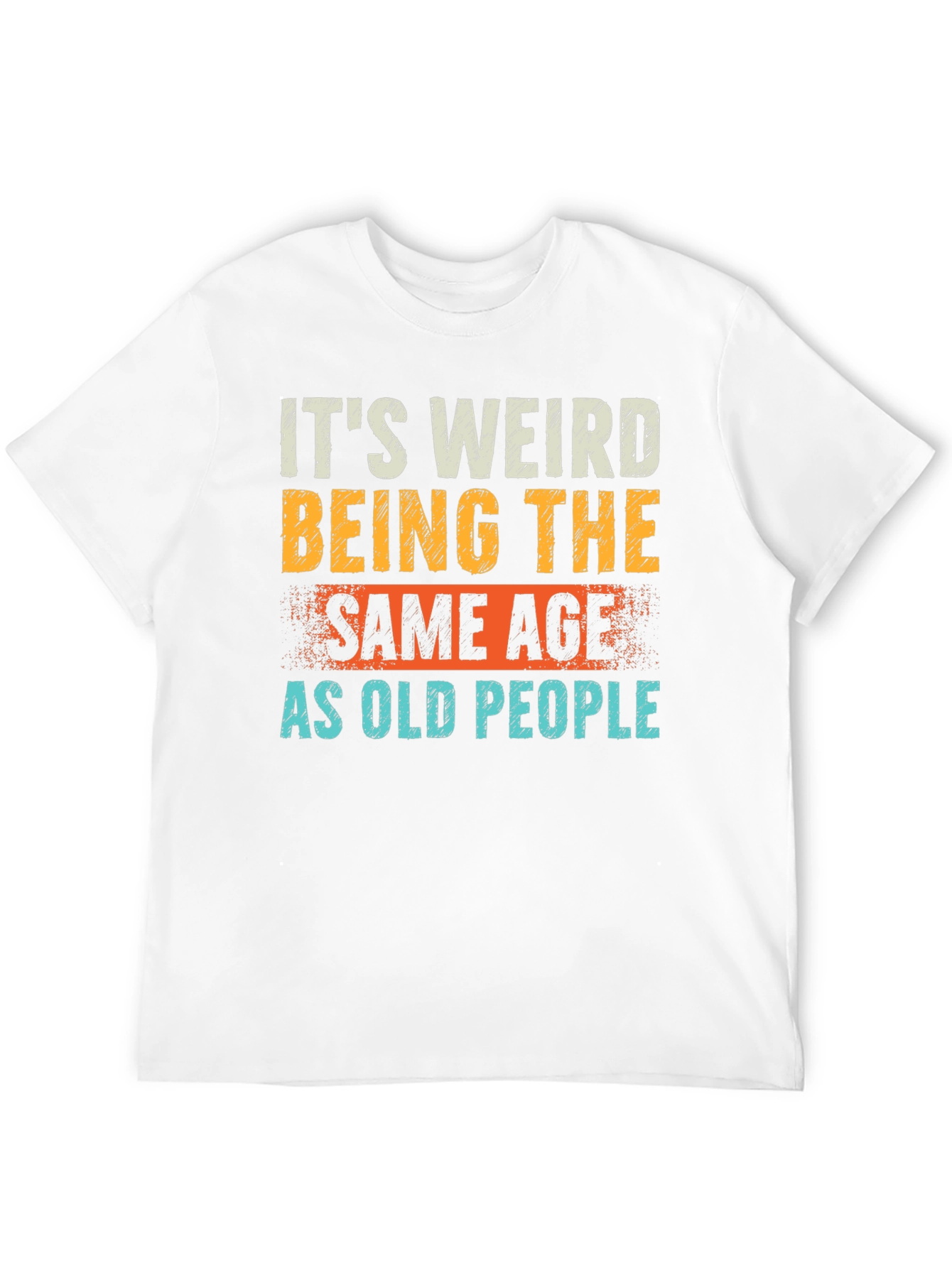 Black Funny 'Same Age as Old People' Graphic Tee view 12