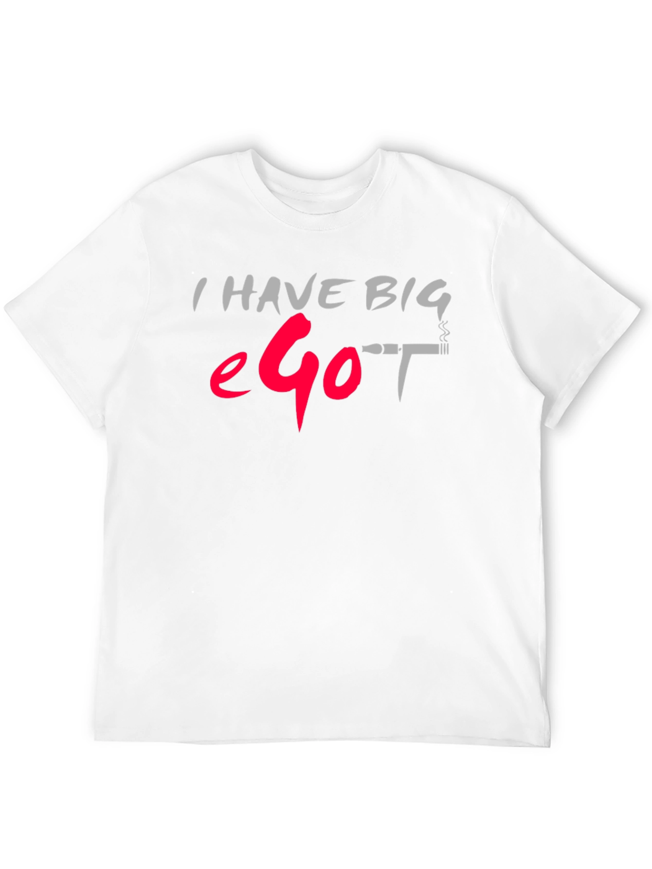 Black I Have Big Ego T-Shirt view 12