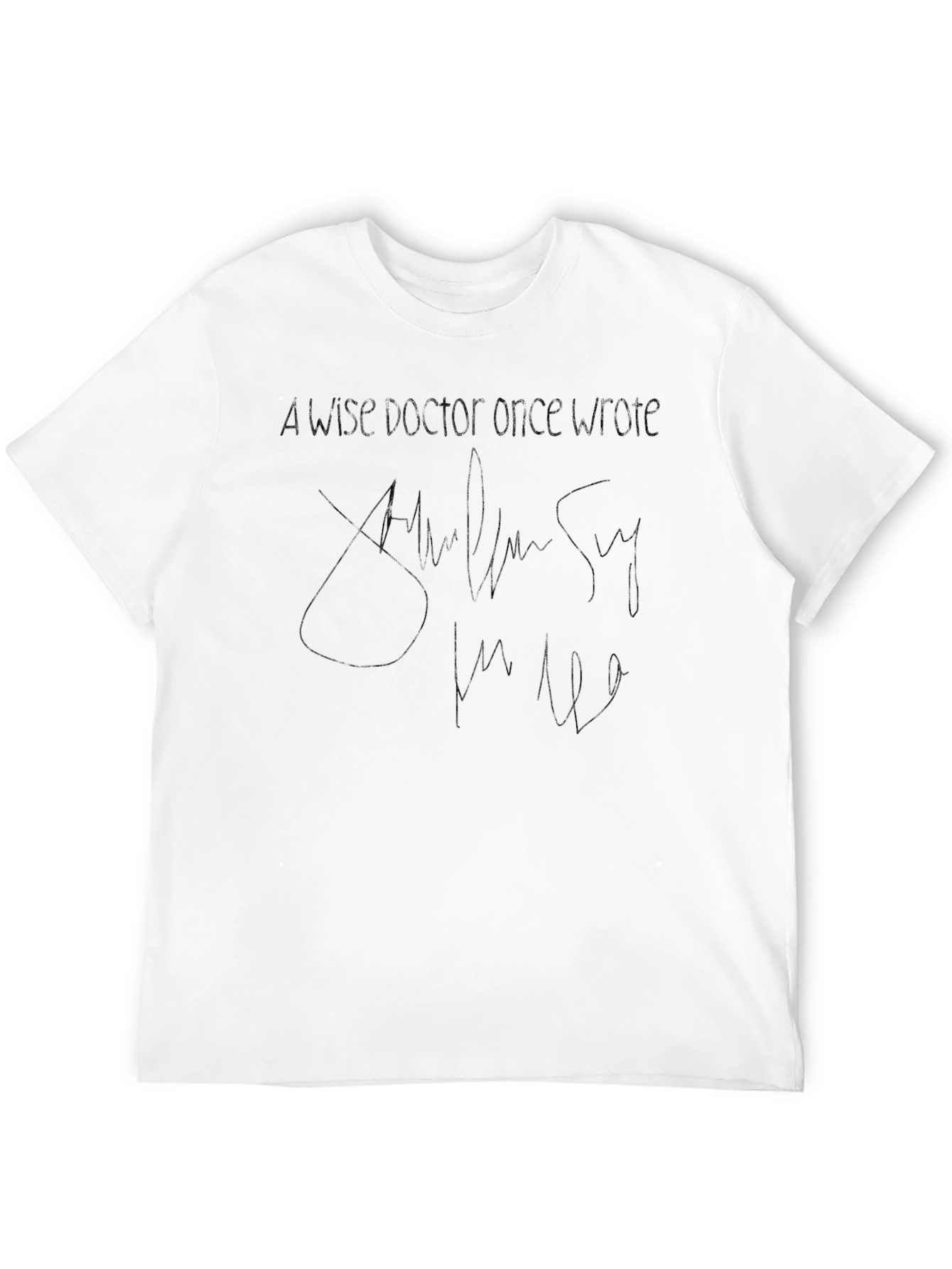 Black Wise Doctor Quote T-Shirt - Classic Crew Neck Tee view 12