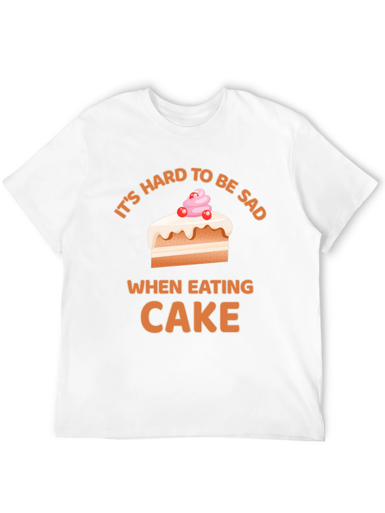 Black It's Hard To Be Sad When Eating Cake T-Shirt view 12