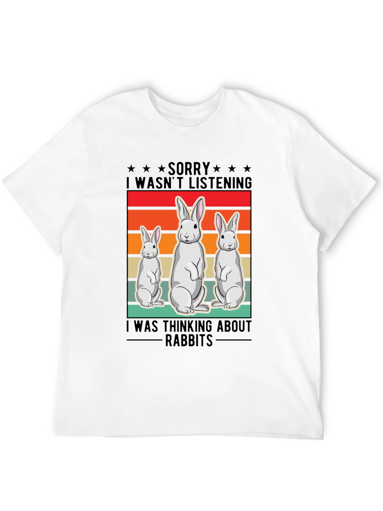 Black Funny Rabbit T-Shirt: "Sorry, Thinking About Rabbits" view 12