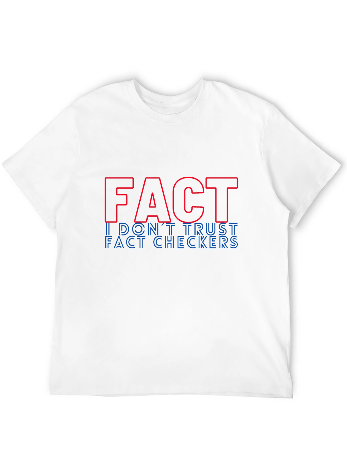 Black Fact: I Don't Trust Fact Checkers Graphic Tee view 12