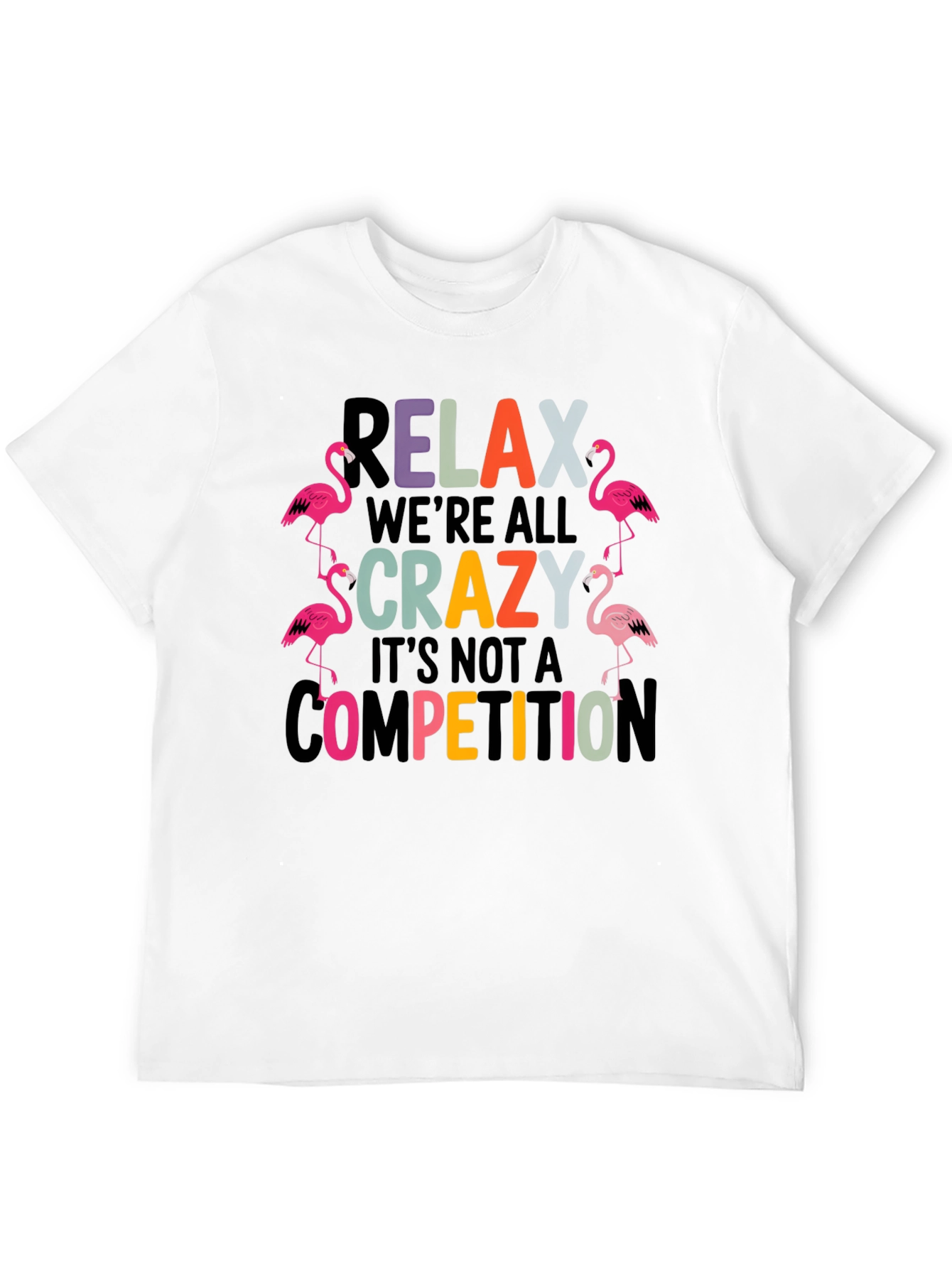 Black Relax We're All Crazy Flamingo T-Shirt view 12