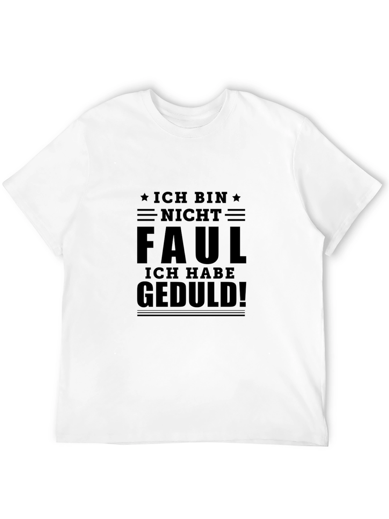 Black Ich Bin Nicht Faul T-Shirt German Lazy Patience view 12