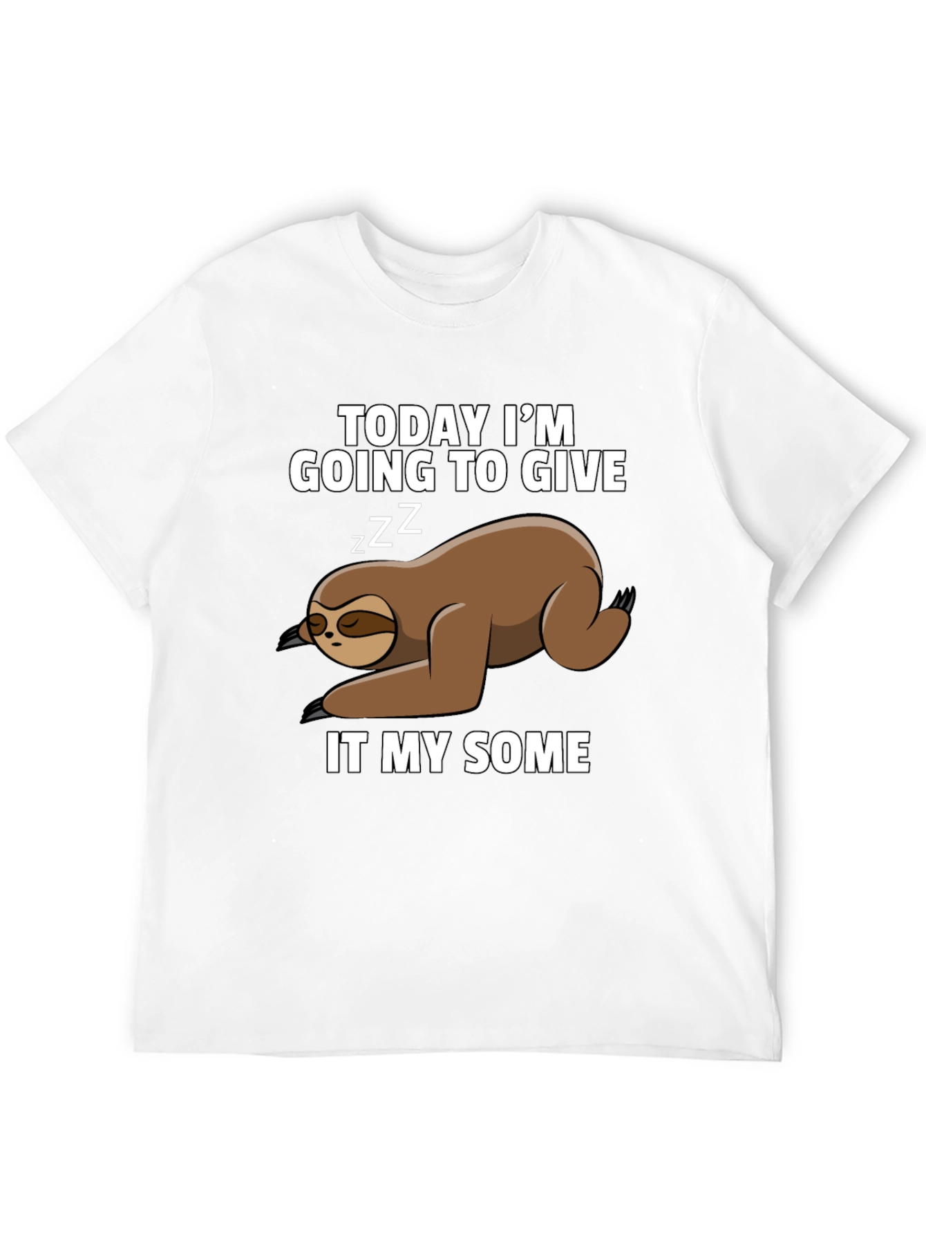 Black Funny Sloth T-Shirt: Giving It My Some view 12