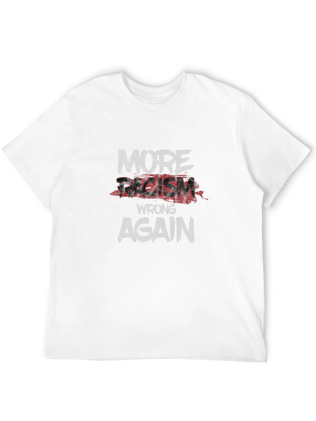 Black More Racism Wrong Again Graphic Tee view 12
