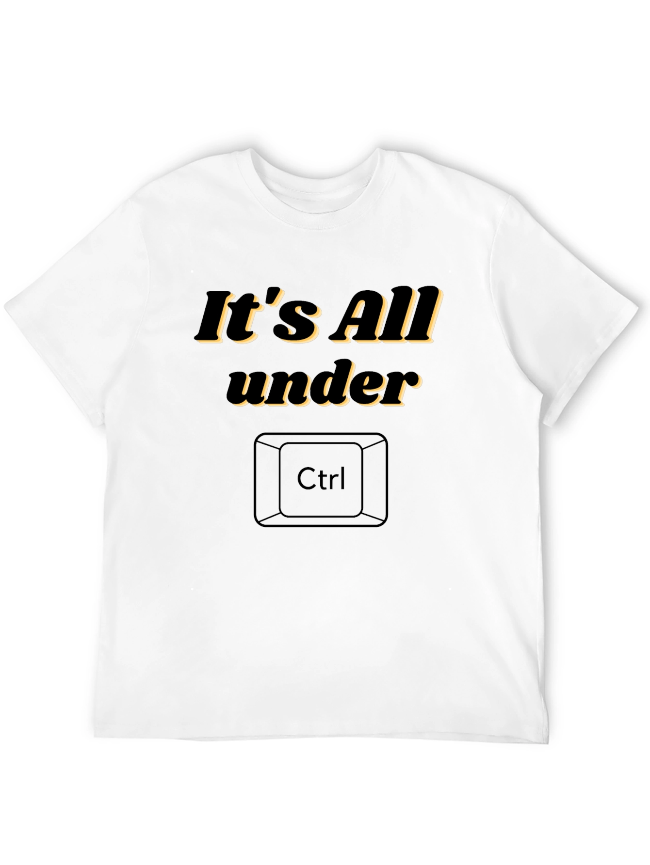 Black It's All Under Ctrl Funny Graphic T-Shirt view 12